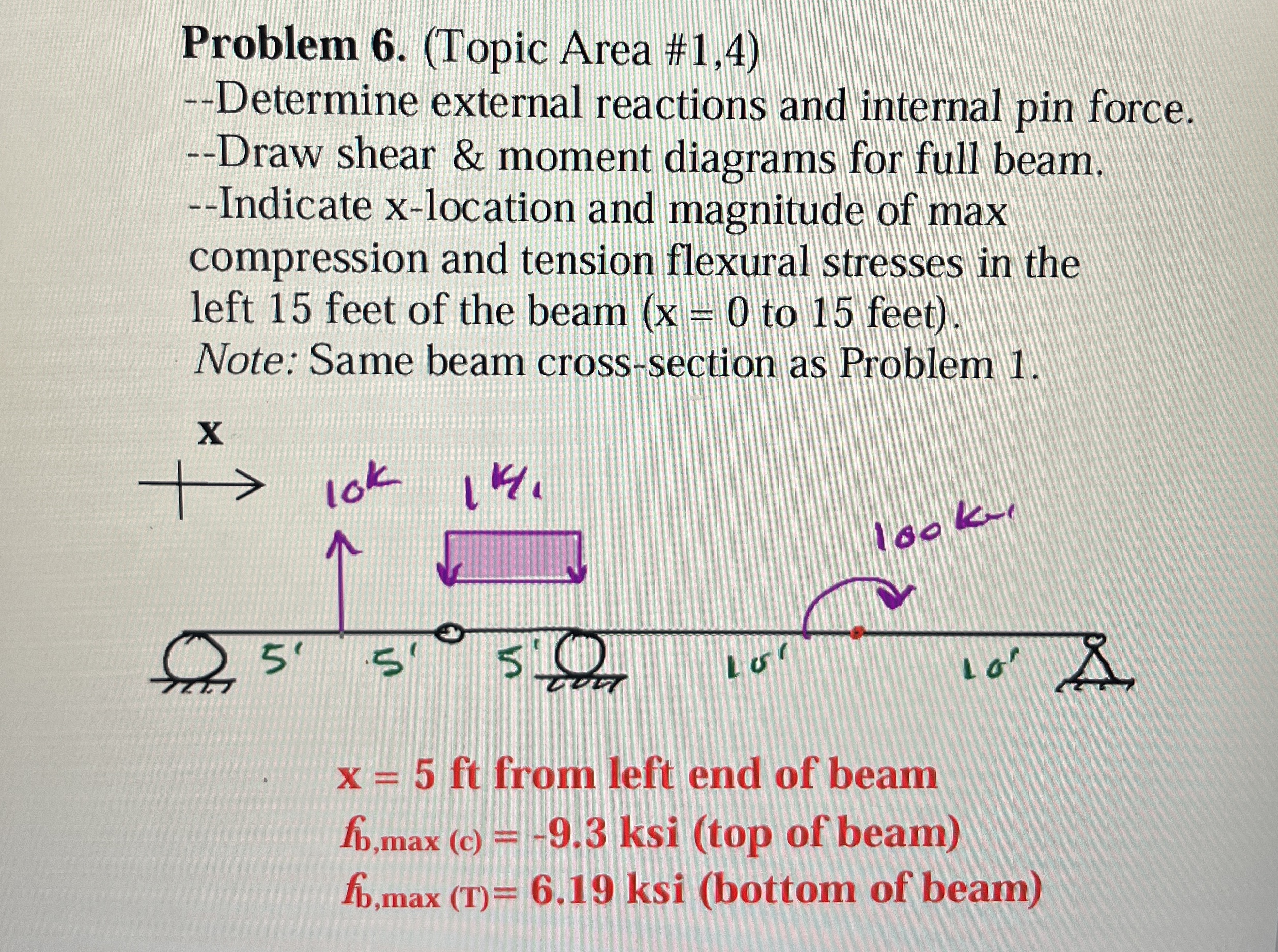 Problem 6 . ( Topic Area # 1 , 4 ) - - Determine
