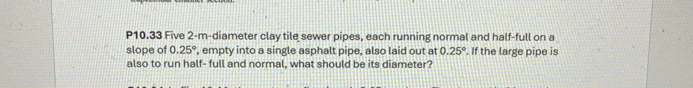 P 1 0 . 3 3 Five 2 - m - diameter clay tile sewer