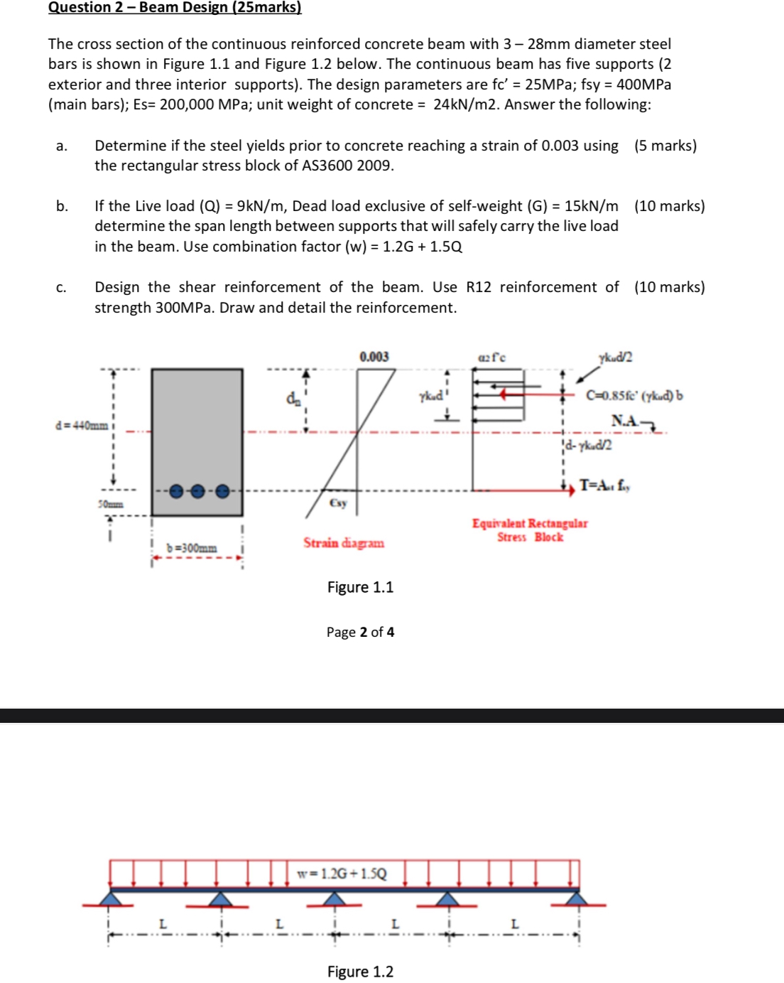 Question 2 - Beam Design ( 2 5 marks ) The cross