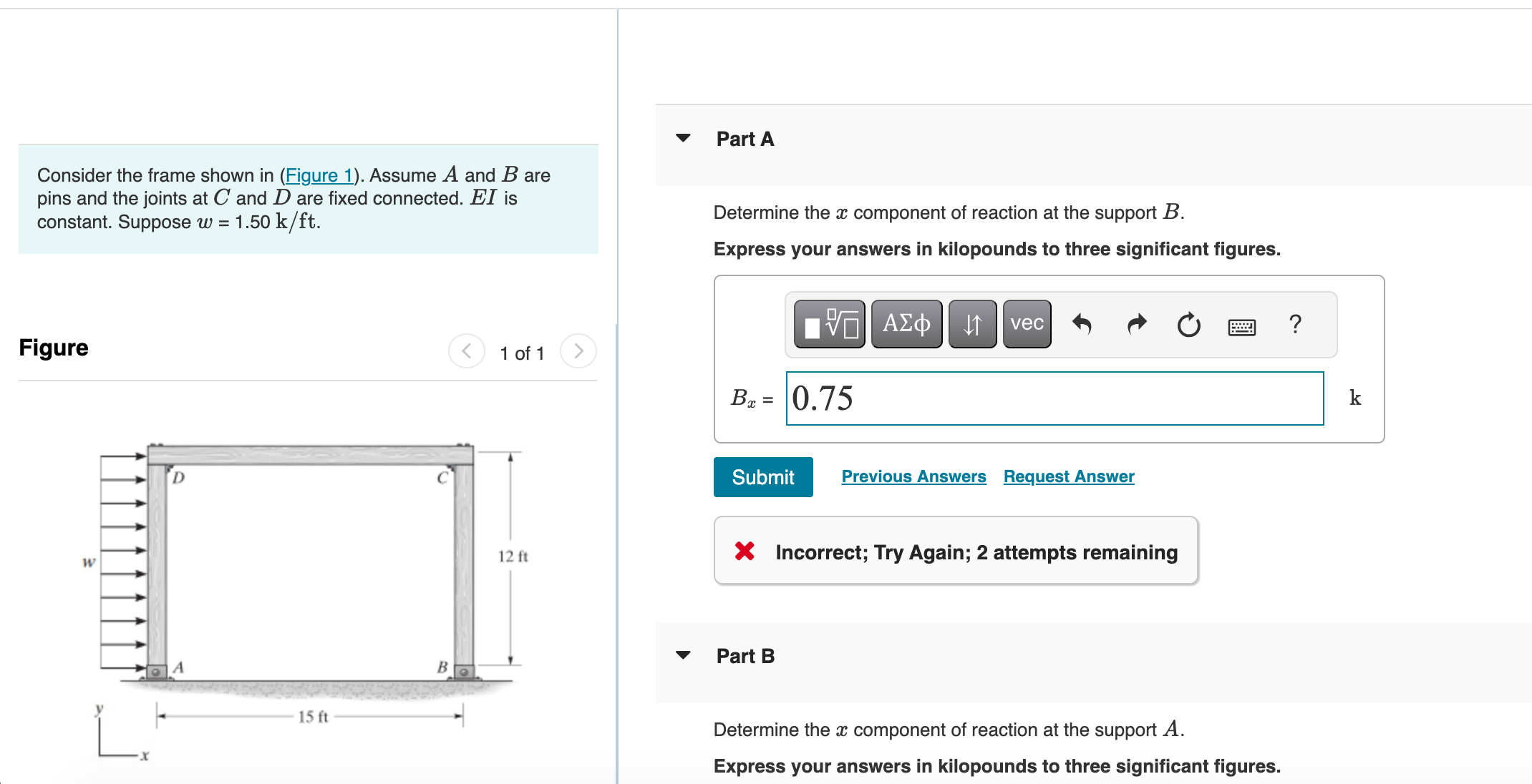 Consider the frame shown in ( Figure 1 ) . Assume