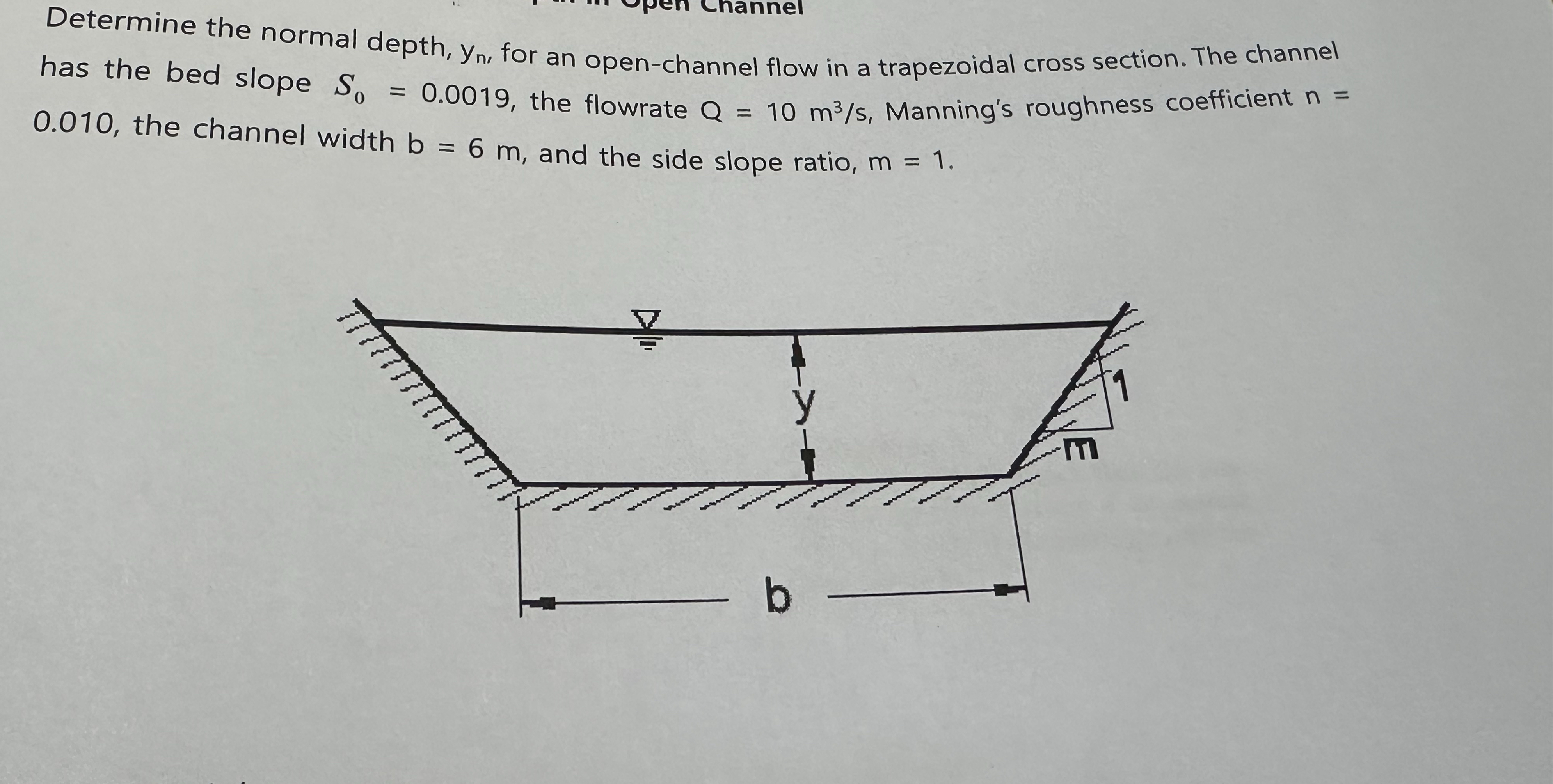Determine the normal depth, y n , for an open -