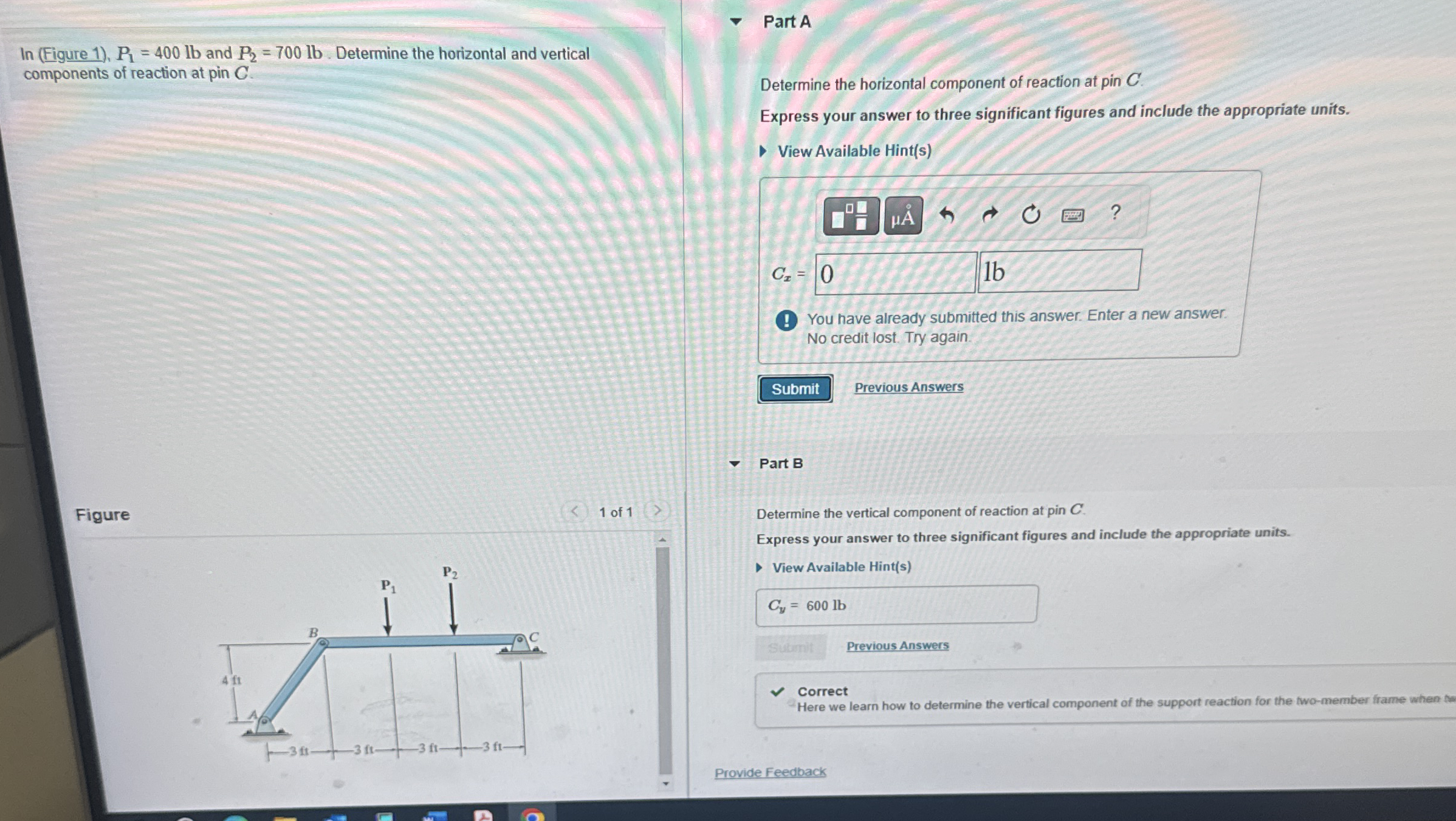 In ( Figure 1 ) , P 1 = 4 0 0 l b and P 2 = 7 0 0
