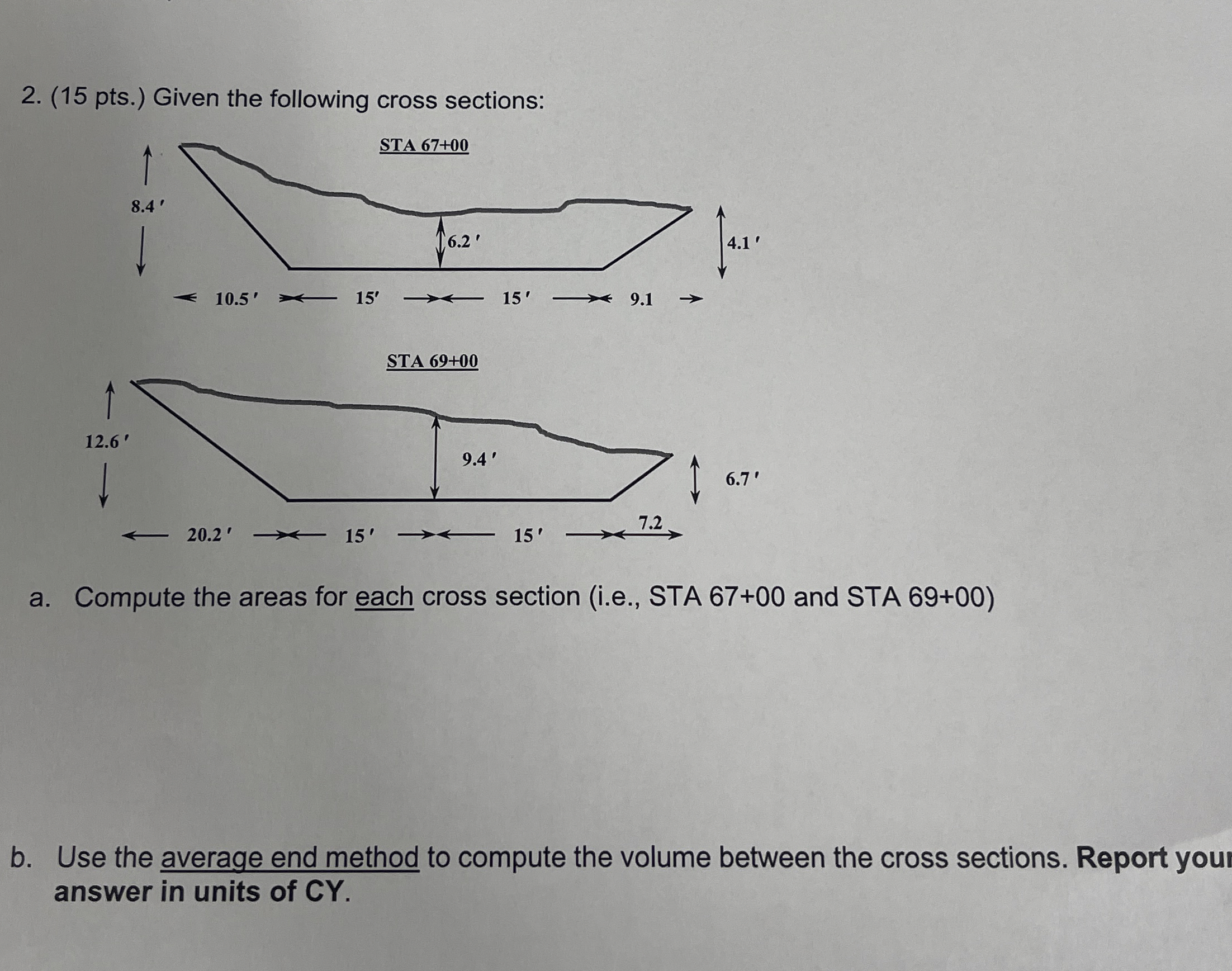( 1 5 pts . ) Given the following cross sections:
