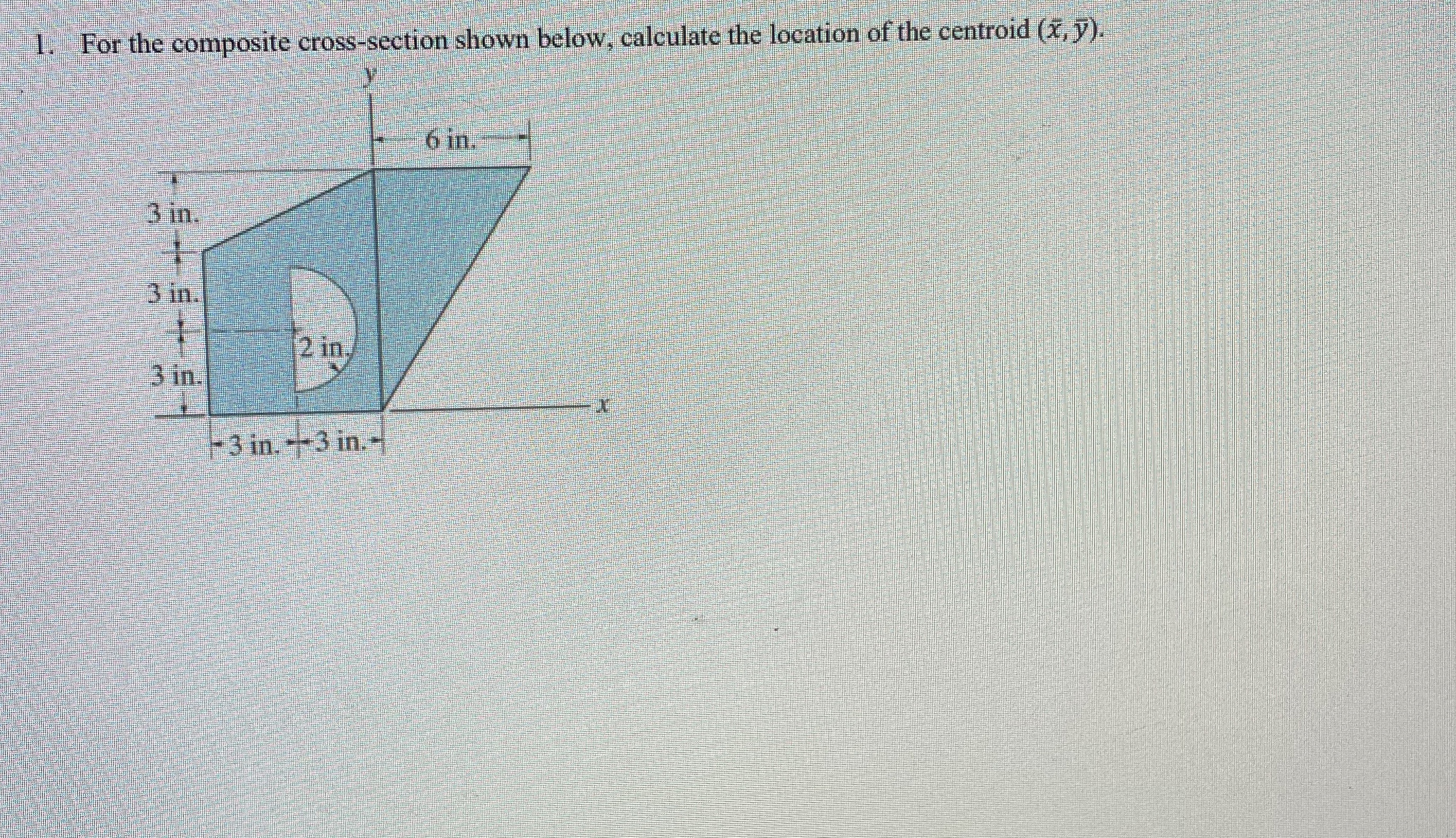 For the composite cross - section shown below,