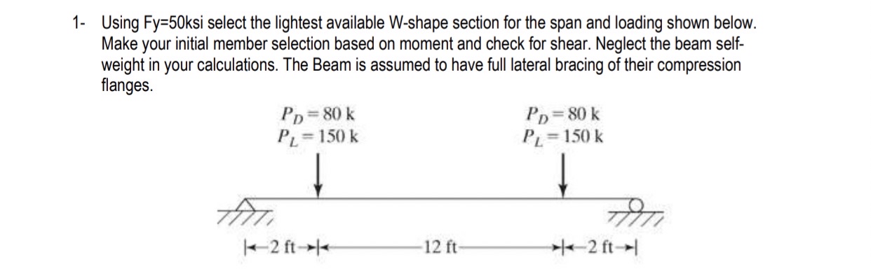1 - Using Fy = 5 0 ksi select the lightest