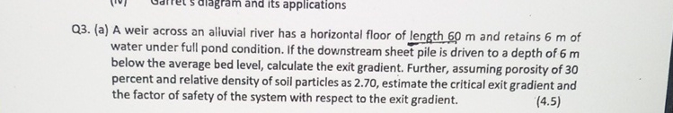 Q 3 . ( a ) A weir across an alluvial river has a