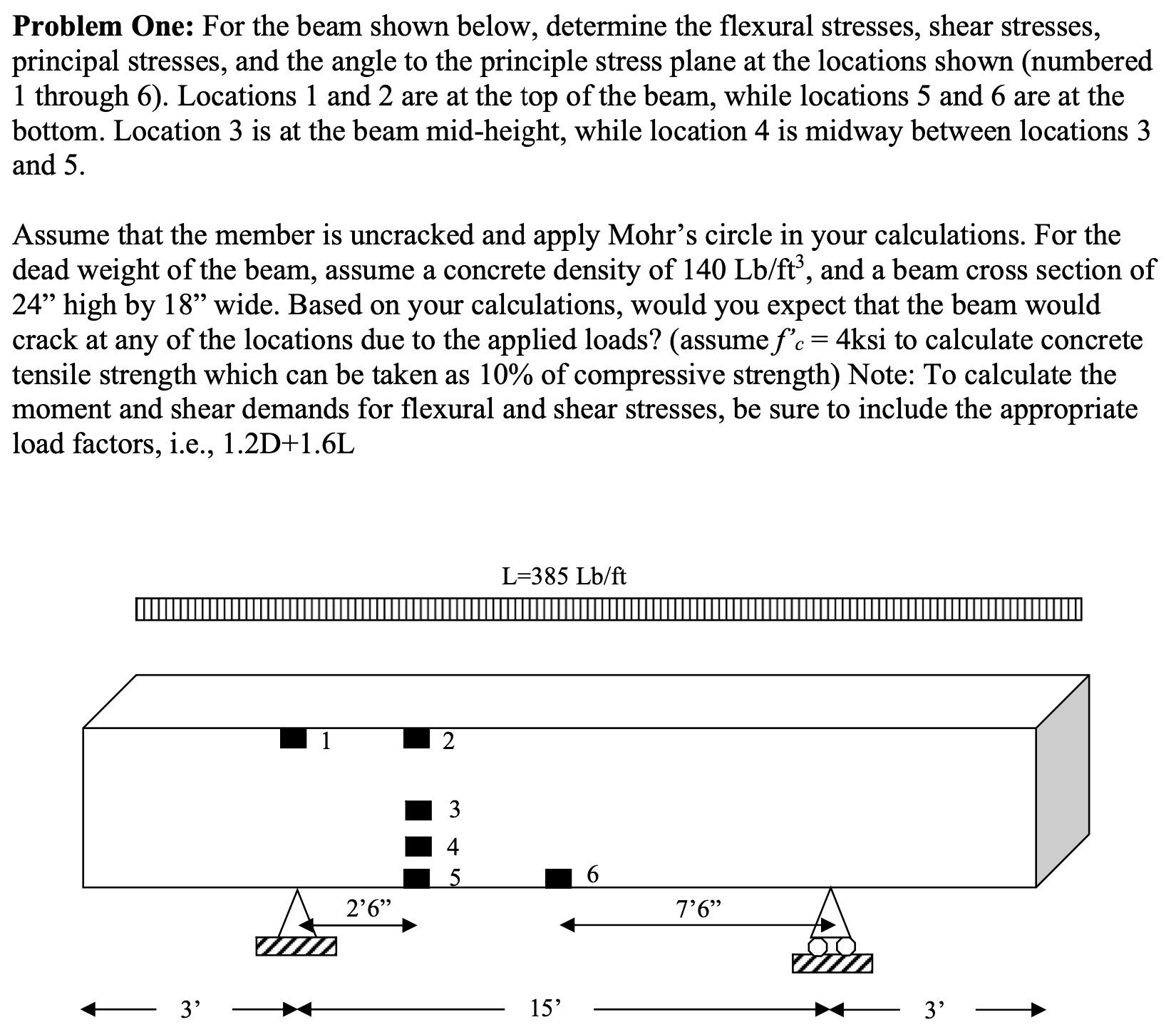 Problem One: For the beam shown below, determine