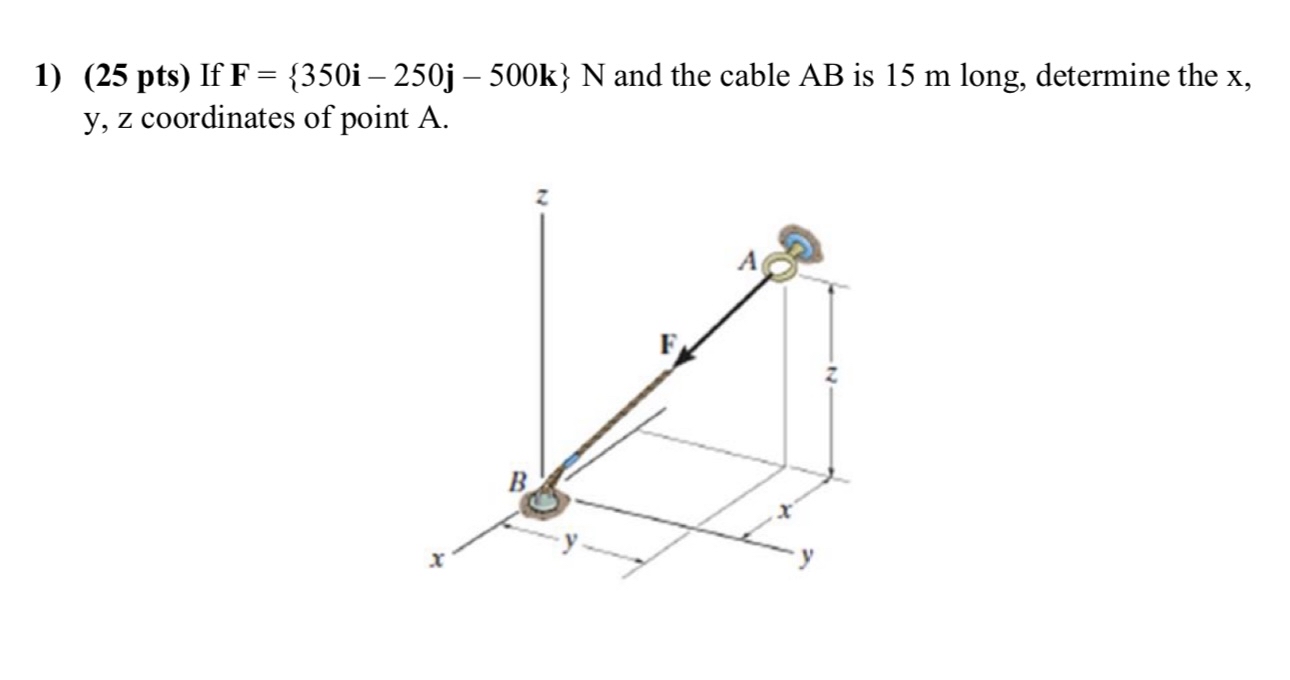 ( 2 5 pts ) If F = { 3 5 0 i - 2 5 0 j - 5 0 0 k