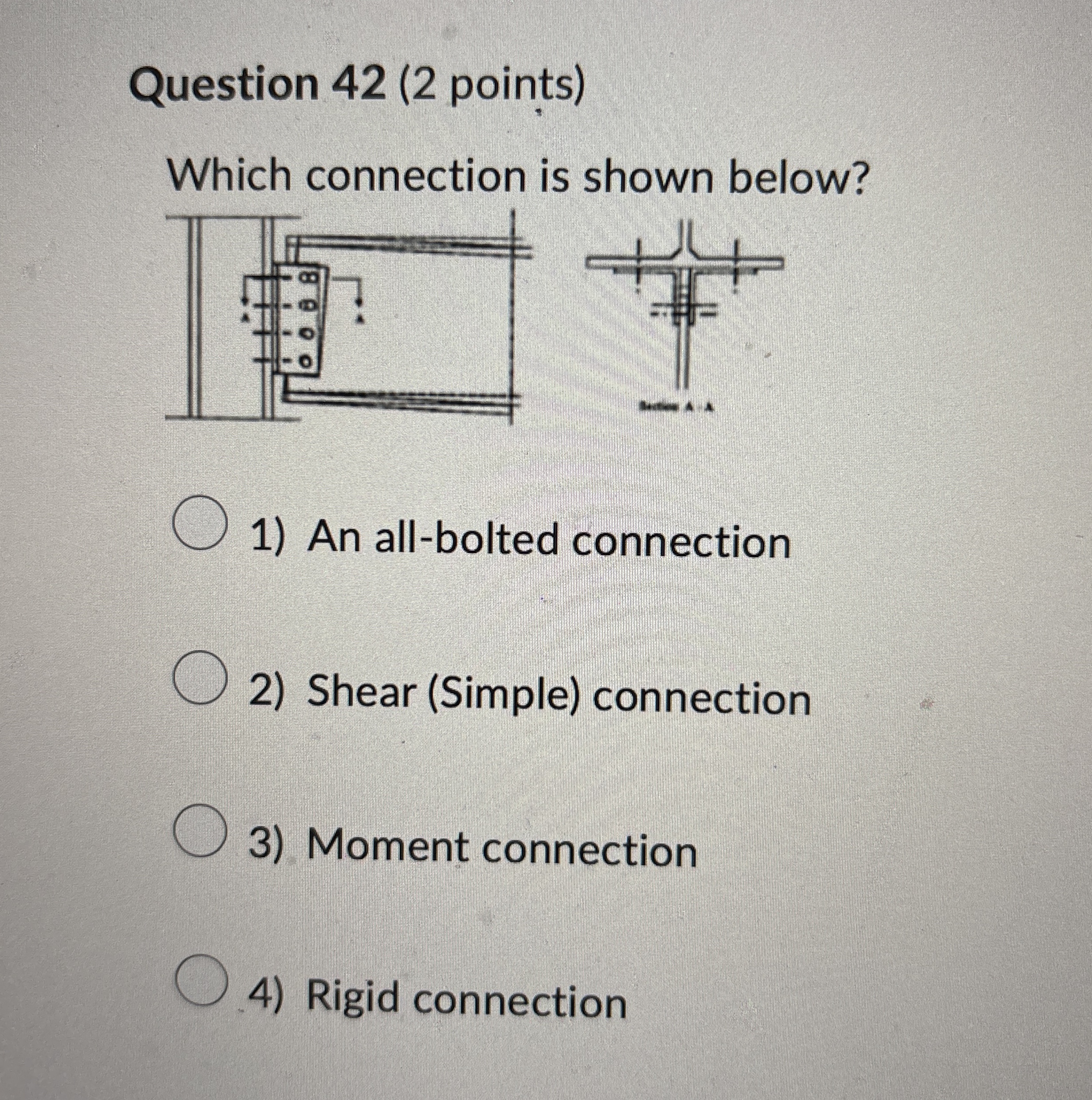 Question 4 2 ( 2 points ) Which connection is