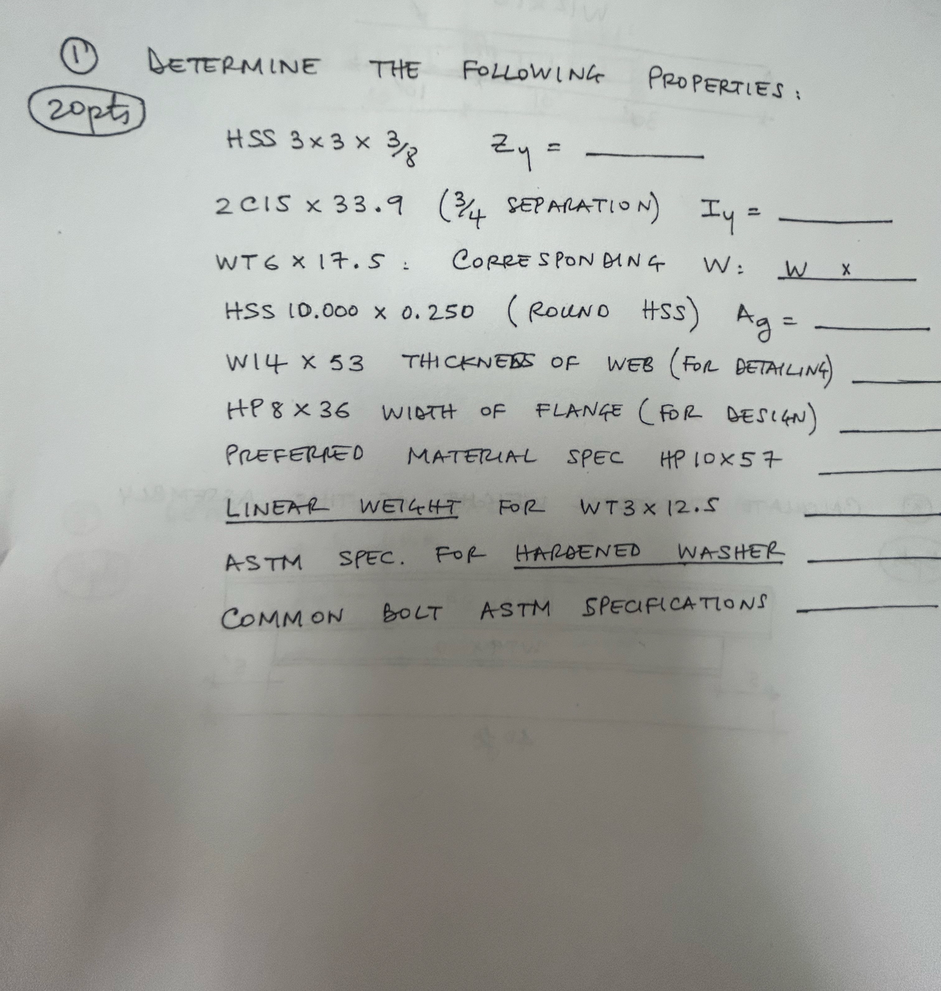 ( 1 ) DETERMINE THE FOLLOWING PrOPERTIES: 2 0 pts