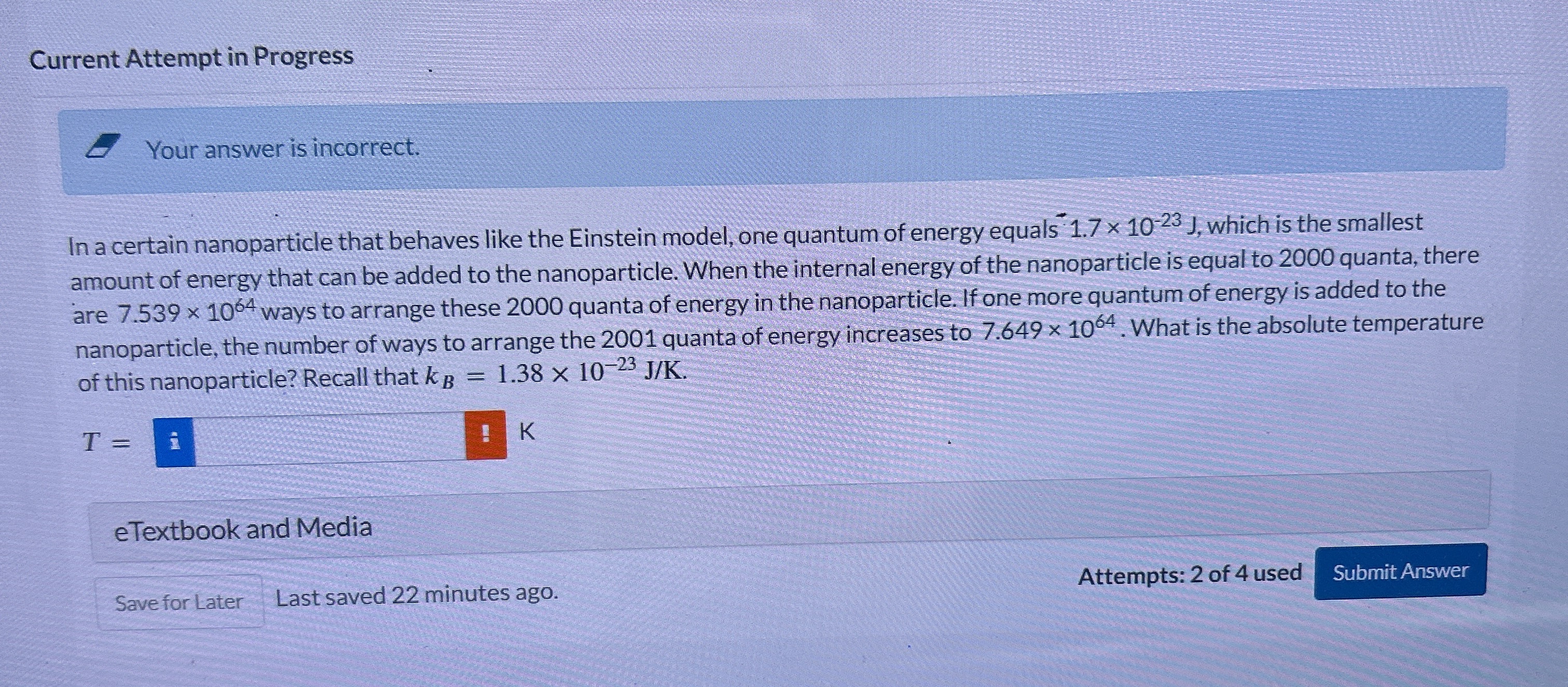 Current Attempt in Progress Your answer is