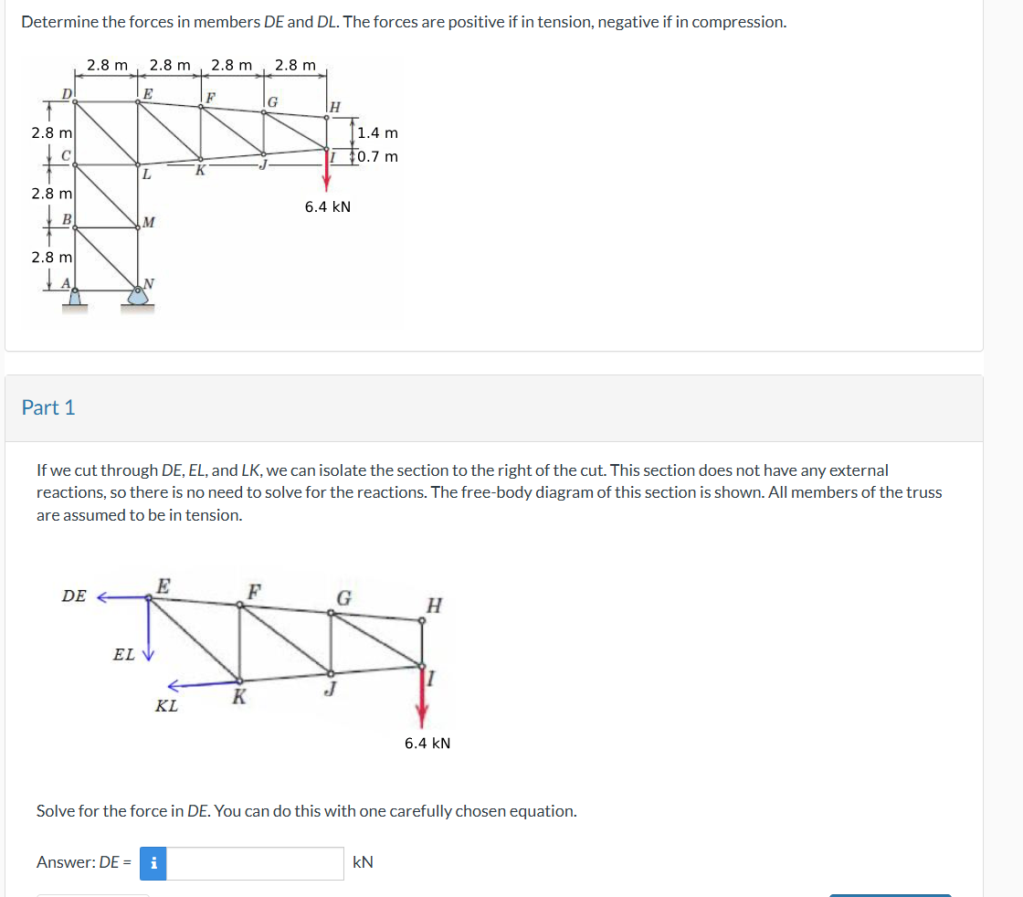 Determine the forces in members \ ( D E \ ) and \