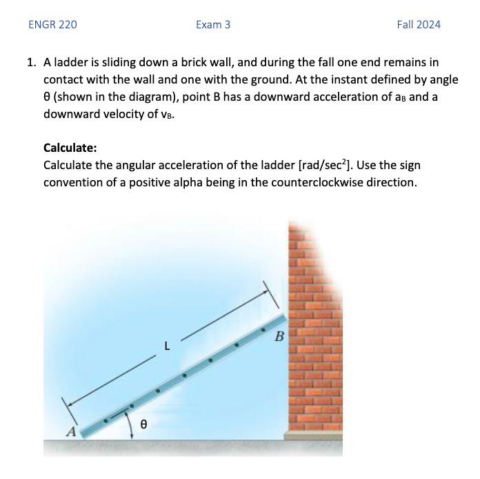 ENGR 2 2 0 Exam 3 Fall 2 0 2 4 A ladder is