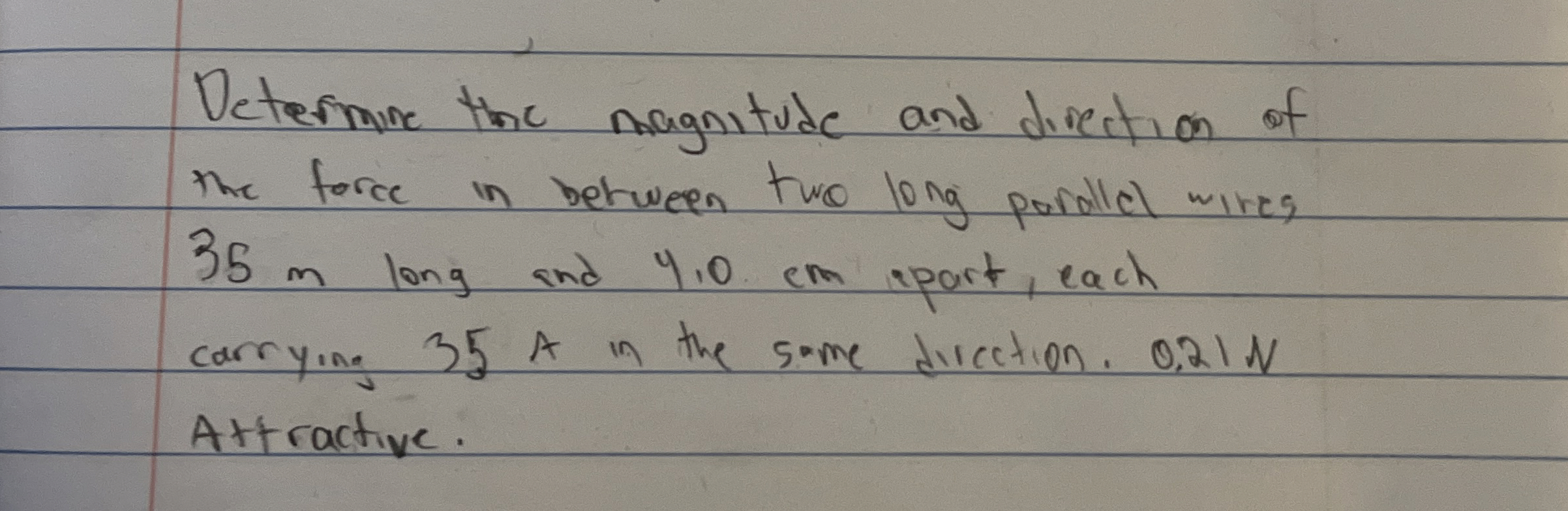 Determine the nagnitude and direction of the