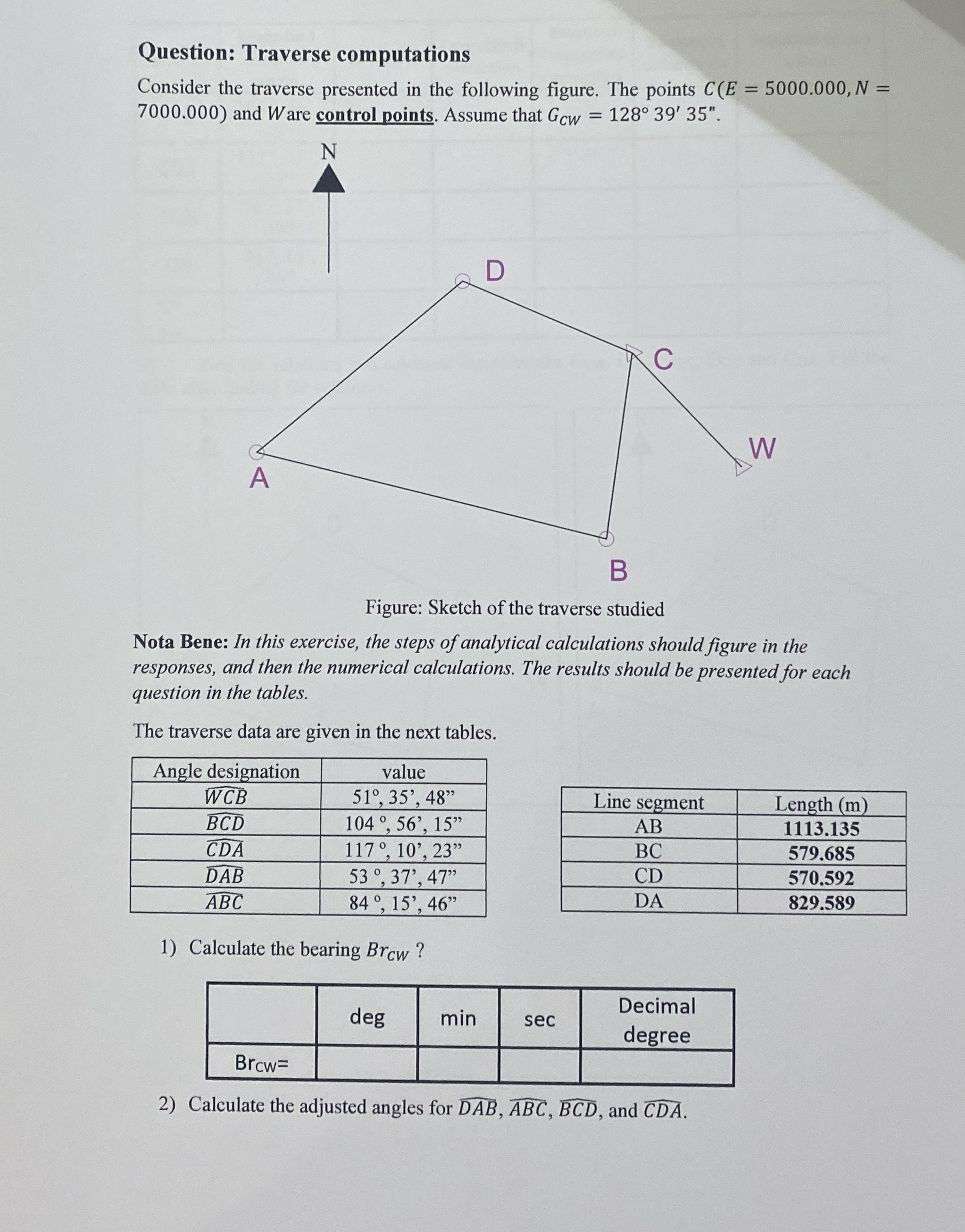 Question: Traverse computations Consider the