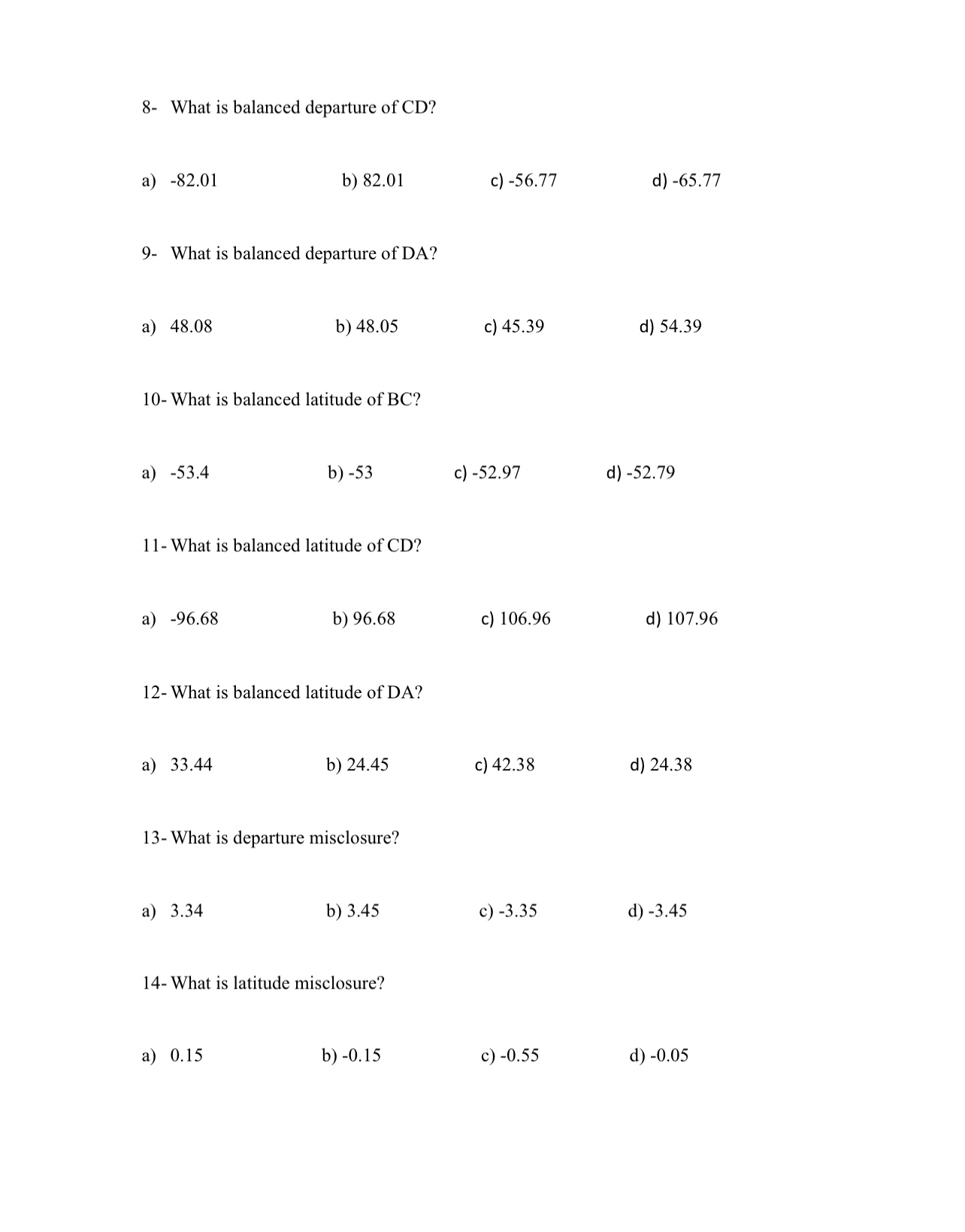 These questions are continued from last post