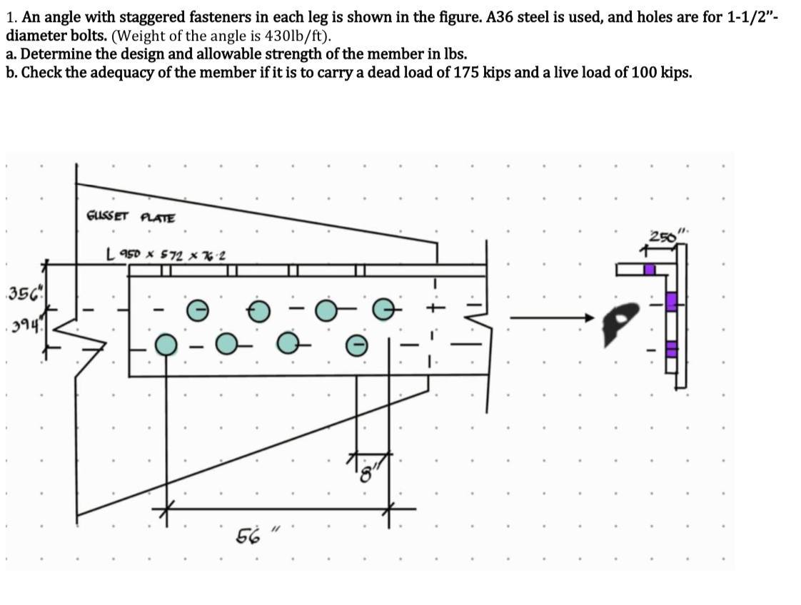 1 . An angle with staggered fasteners in each leg