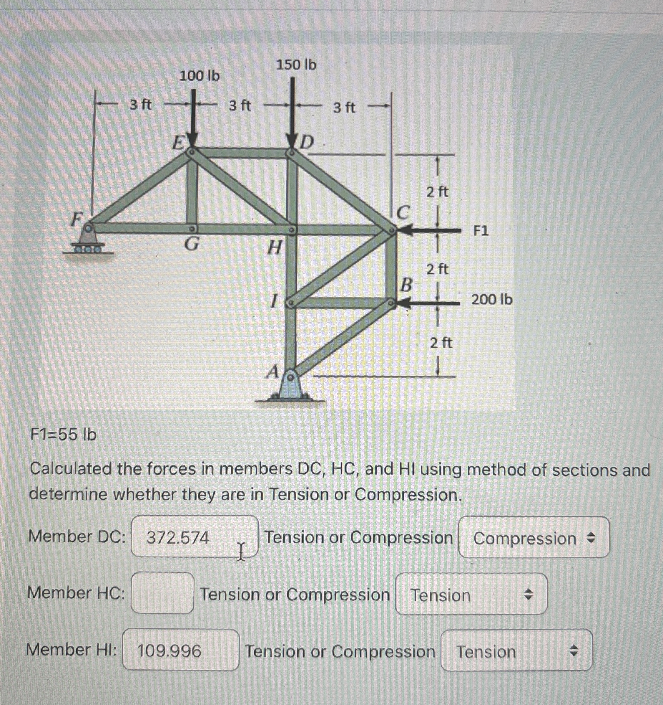 F 1 = 5 5 l b Calculated the forces in members DC