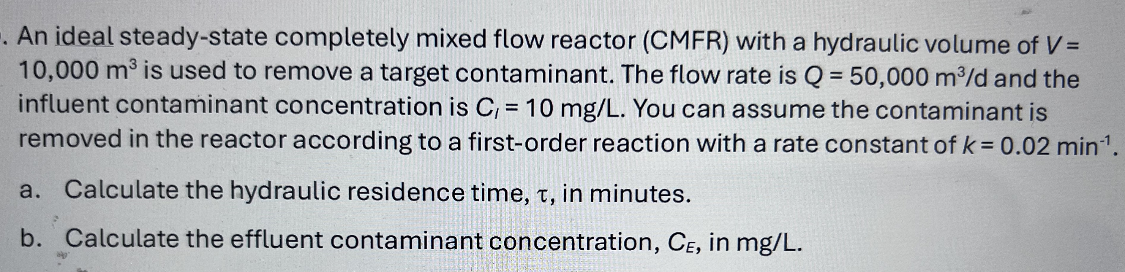 An ideal steady - state completely mixed flow