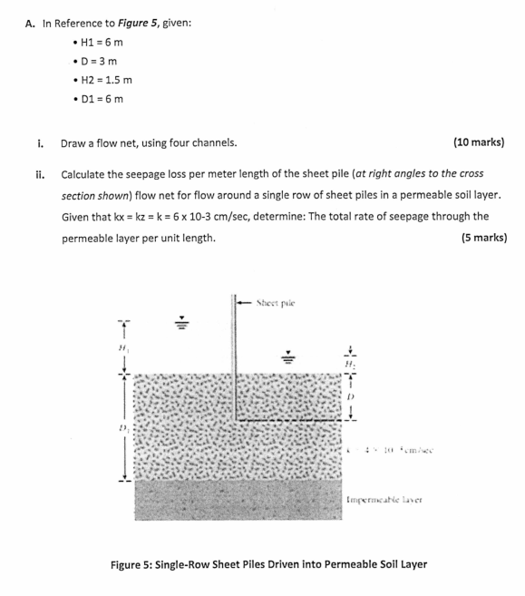 A . In Reference to Figure 5 , given: H 1 = 6 m D