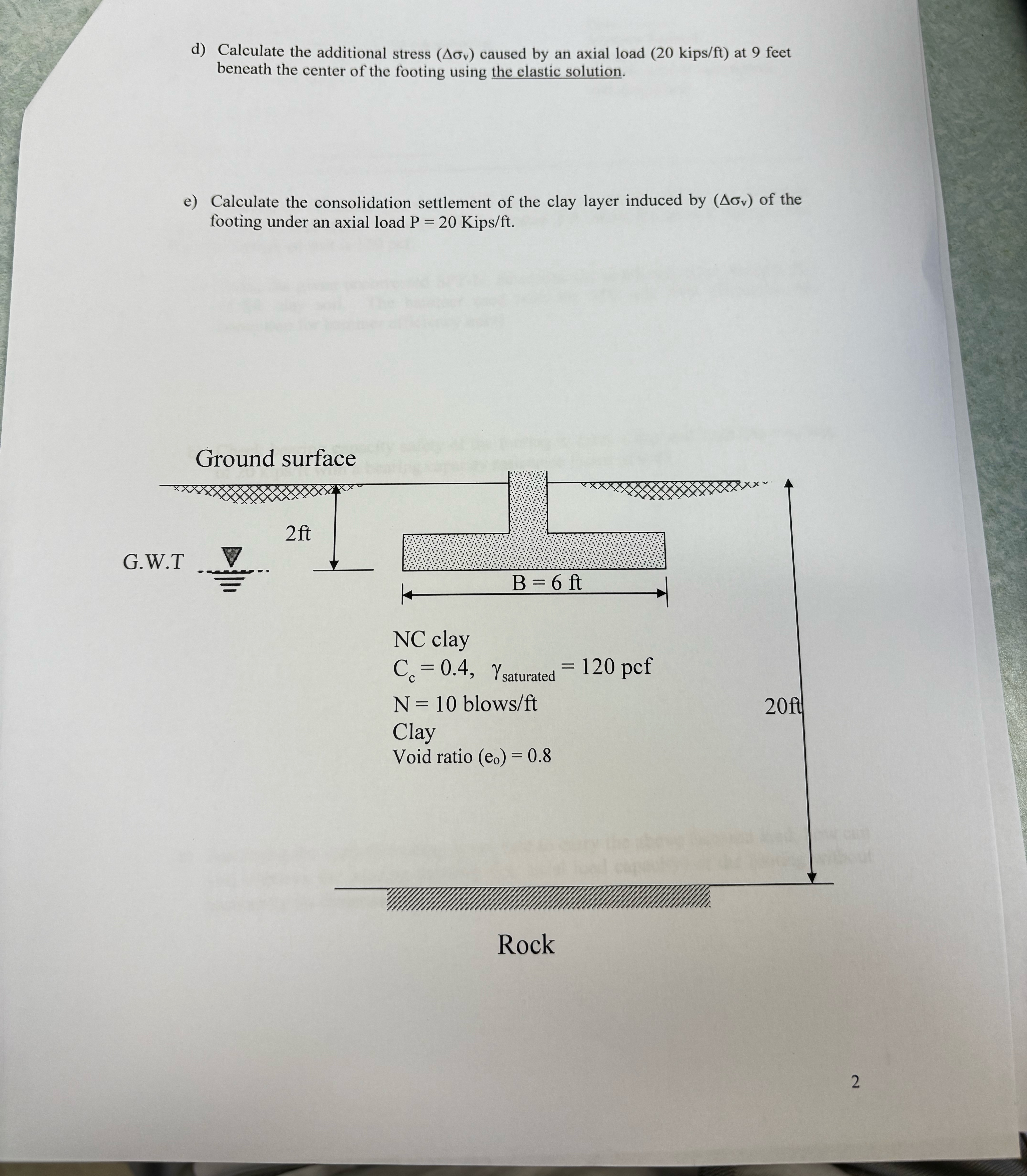 d ) Calculate the additional stress ( v ) caused