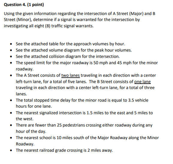 Question 4 . ( 1 point ) Using the given