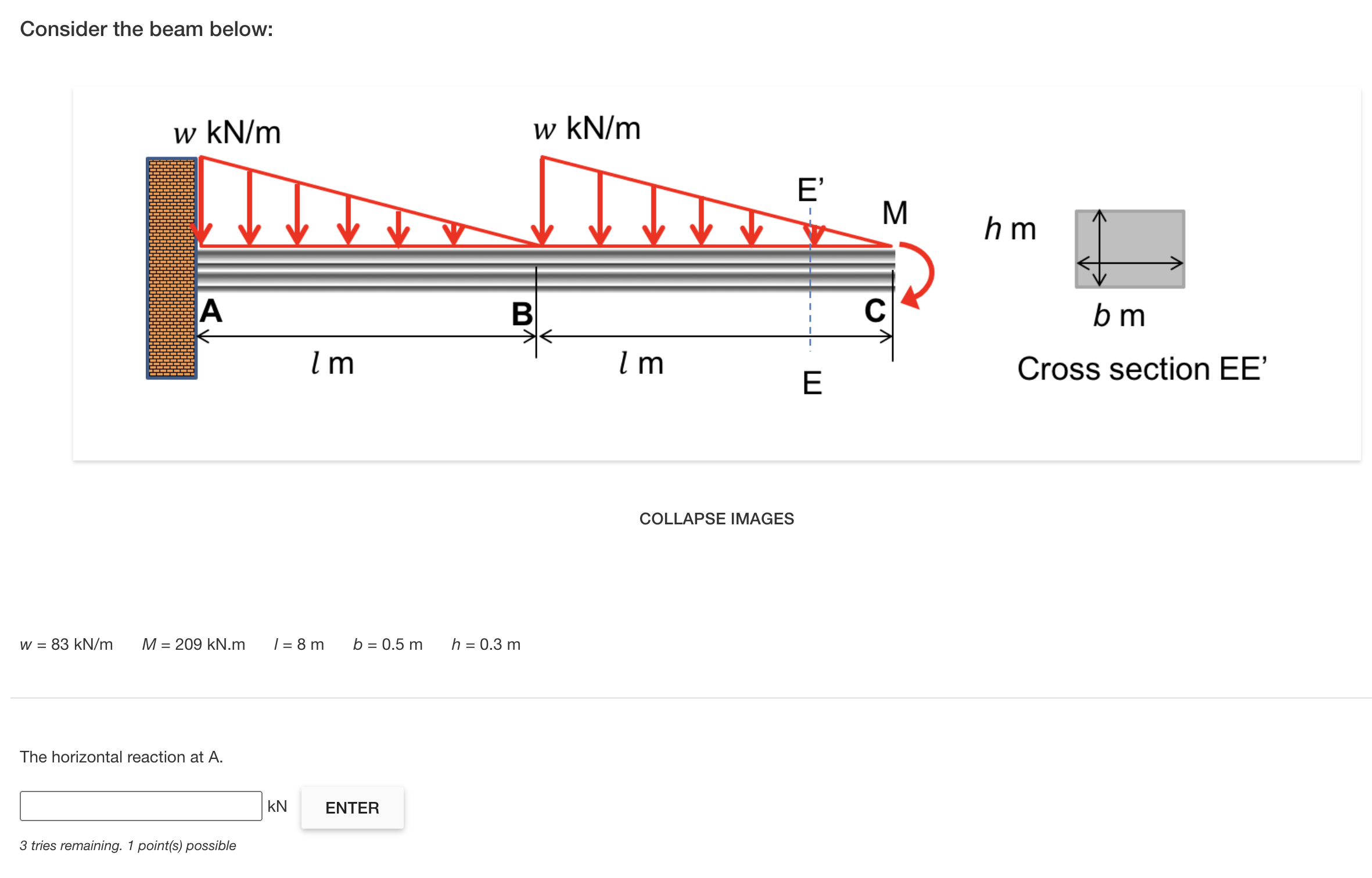Consider the beam below: h m b m Cross section EE