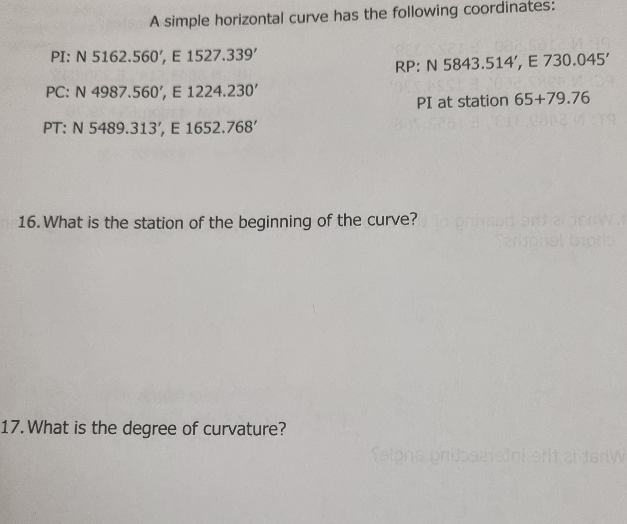 A simple horizontal curve has the following