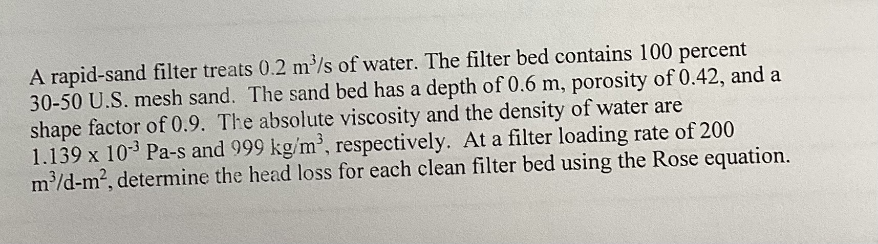 A rapid - sand filter treats 0 . 2 m 3 s of