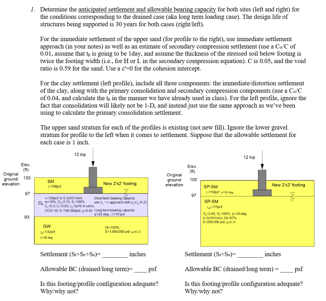 1 . Determine the anticipated settlement and