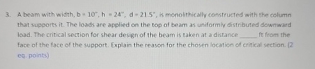 A beam with width, b = 1 0 , h = 2 4 ' ' , d = 2