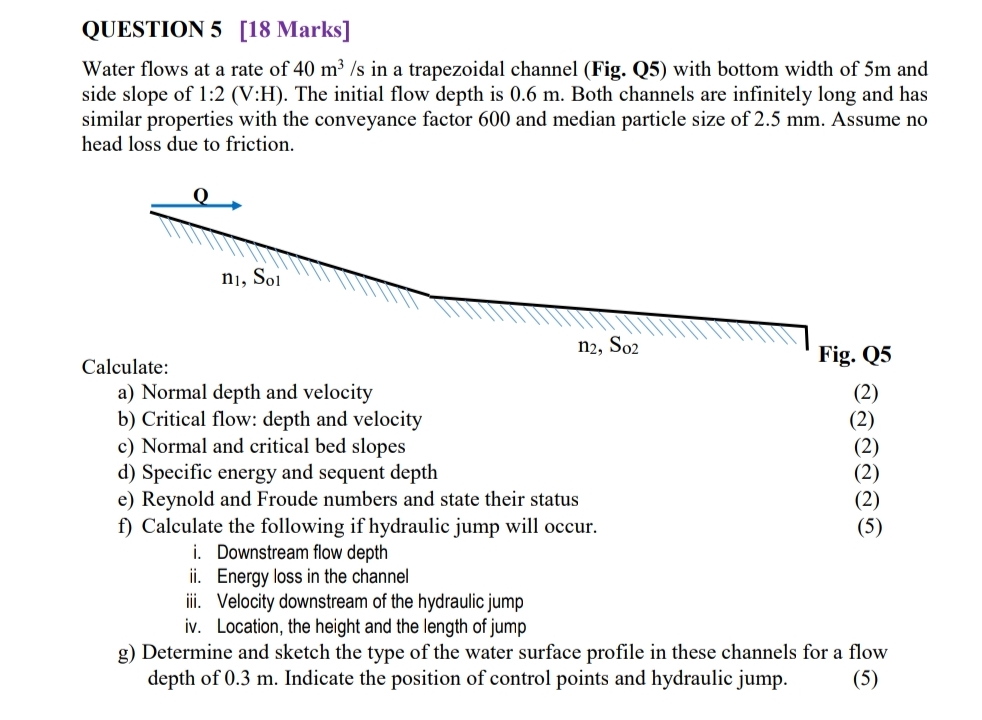 QUESTION 5 [ 1 8 Marks ] Water flows at a rate of