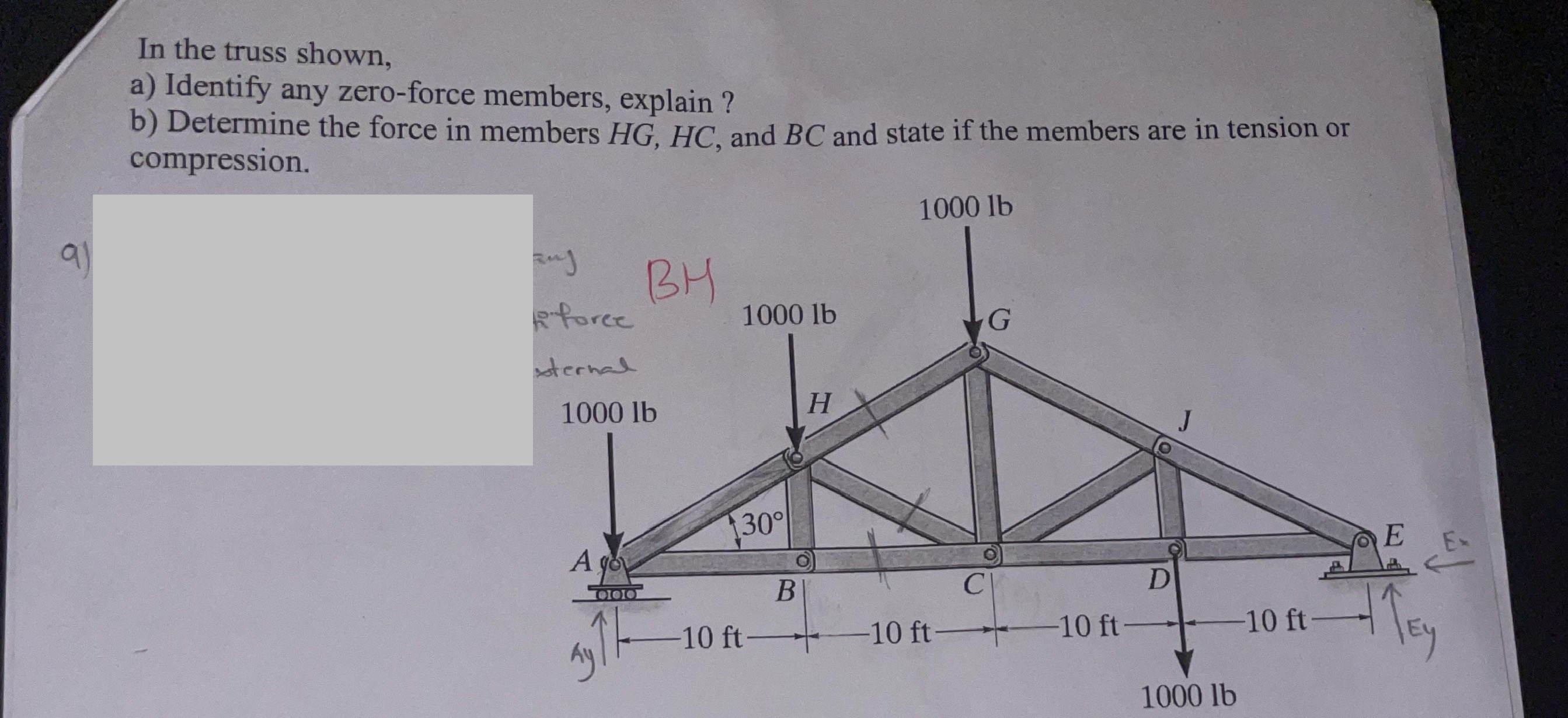 In the truss shown, a ) Identify any zero - force