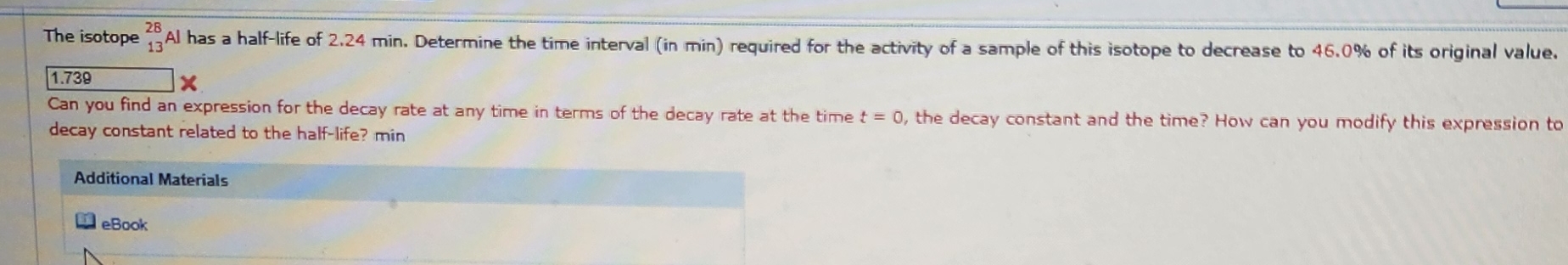 The isotope ? 1 3 2 8 A l has a half - life of 2
