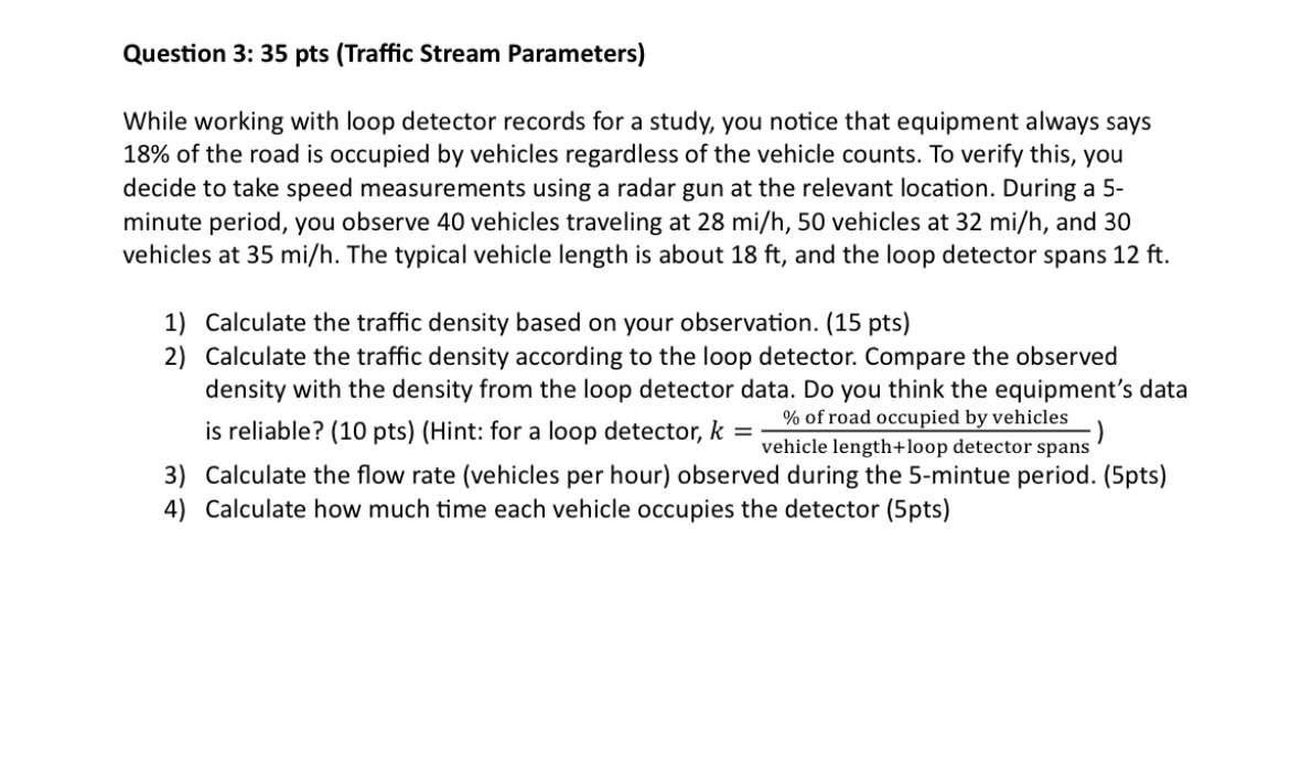 Question 3 : 3 5 pts ( Traffic Stream Parameters