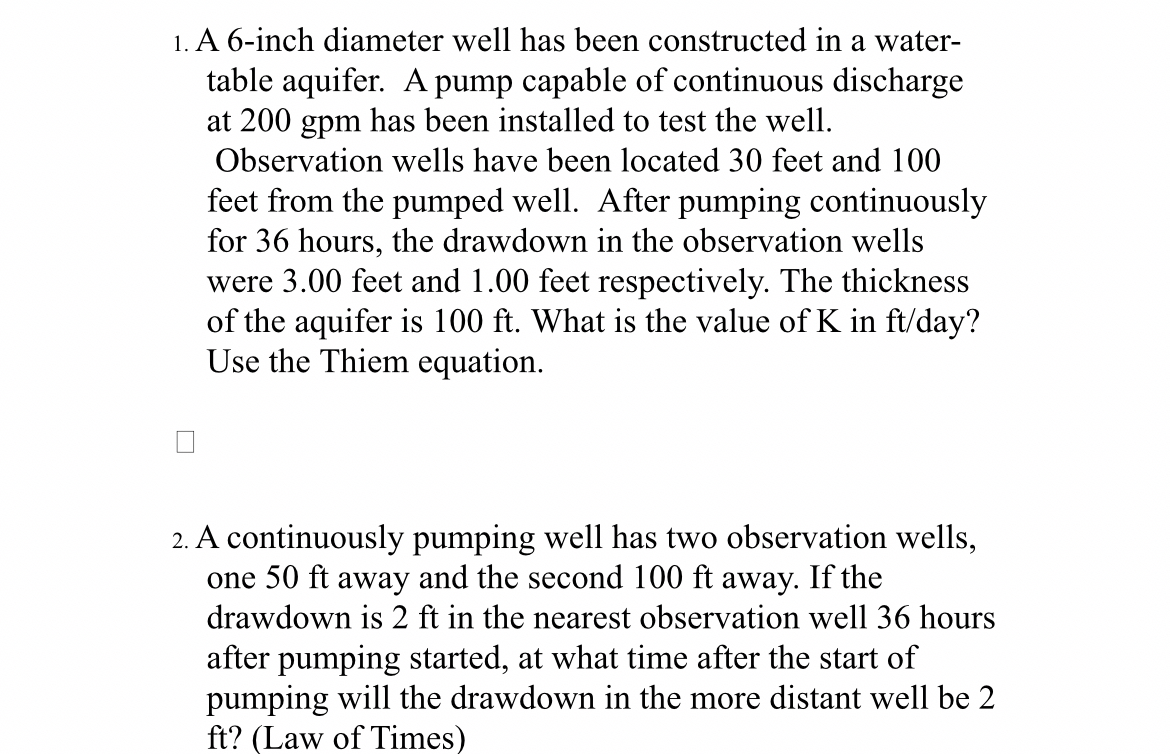 A 6 - inch diameter well has been constructed in