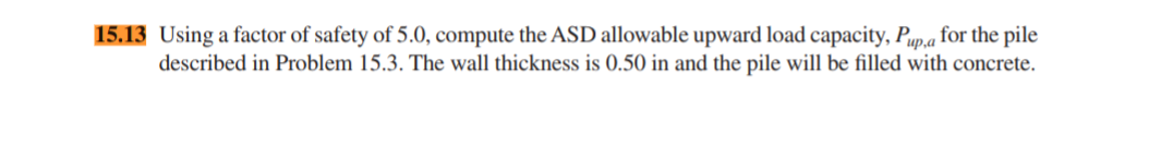1 5 . 1 3 Using a factor of safety of 5 . 0 ,