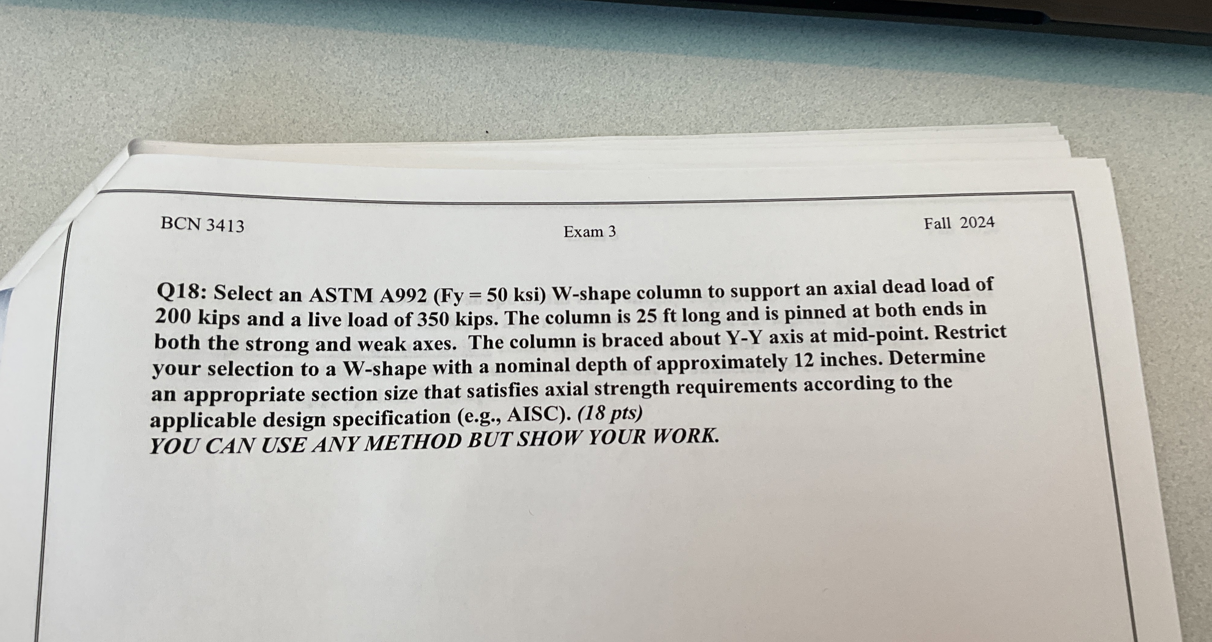 Q 1 8 : Select an ASTM A 9 9 2 ( Fy = 5 0 ksi -