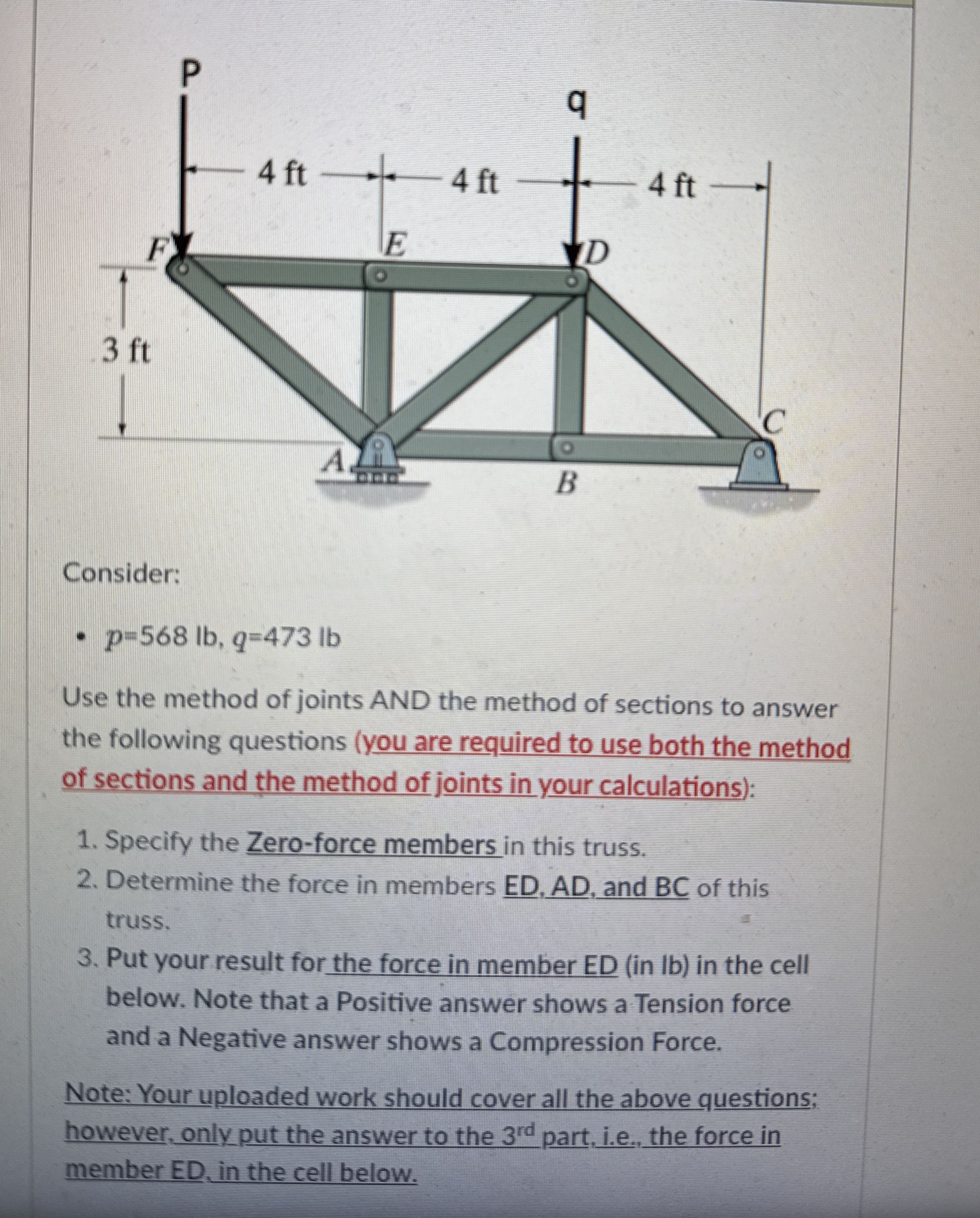 Consider: p = 5 6 8 l b , q = 4 7 3 l b Use the