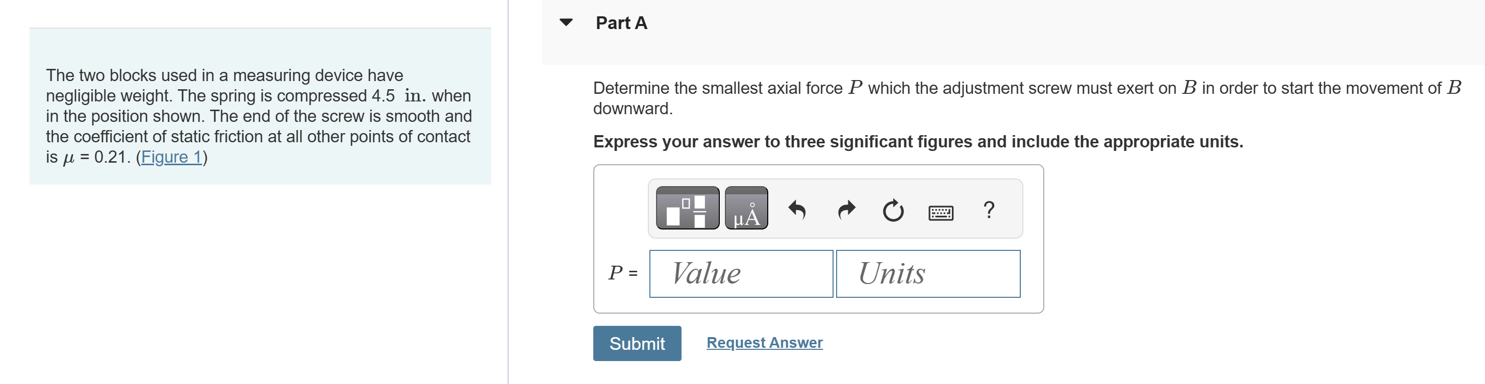 Part A The two blocks used in a measuring device