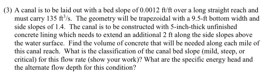 ( 3 ) A canal is to be laid out with a bed slope