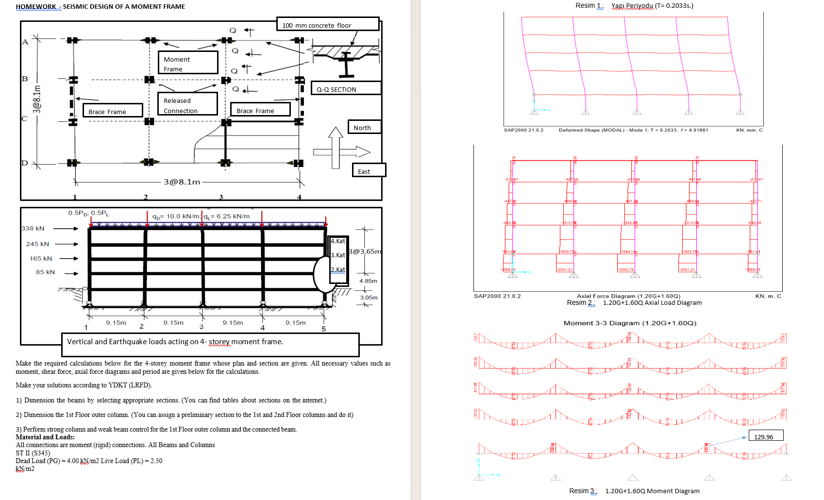 HOMEWORK - SEISMIC DESIGN OF A MOMENT FRAME