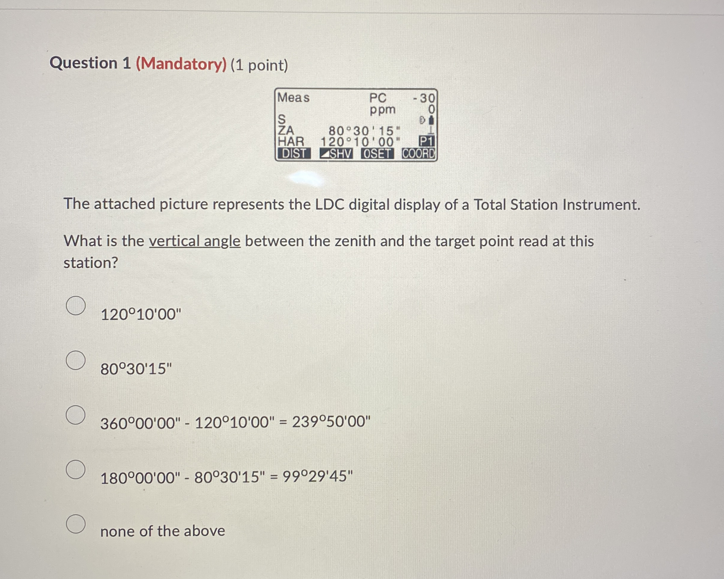 Question 1 ( Mandatory ) ( 1 point ) The attached
