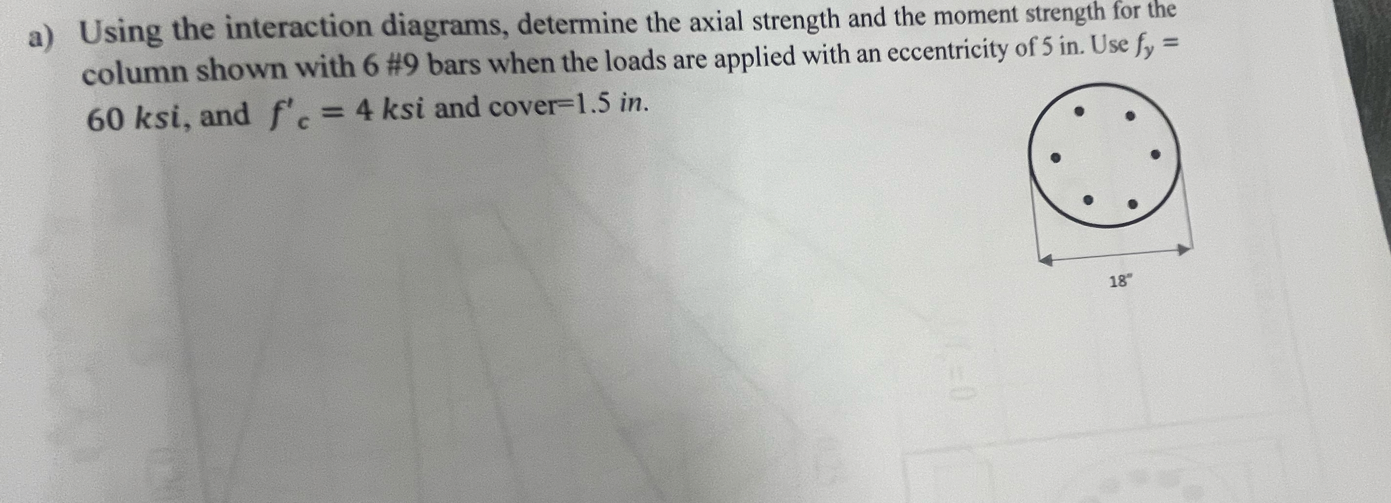 a ) Using the interaction diagrams, determine the