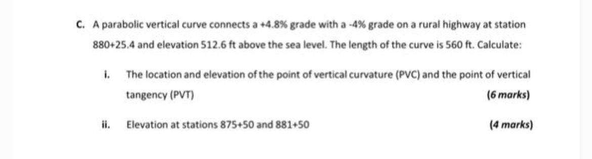 C . A parabolic vertical curve connects a \ ( + 4