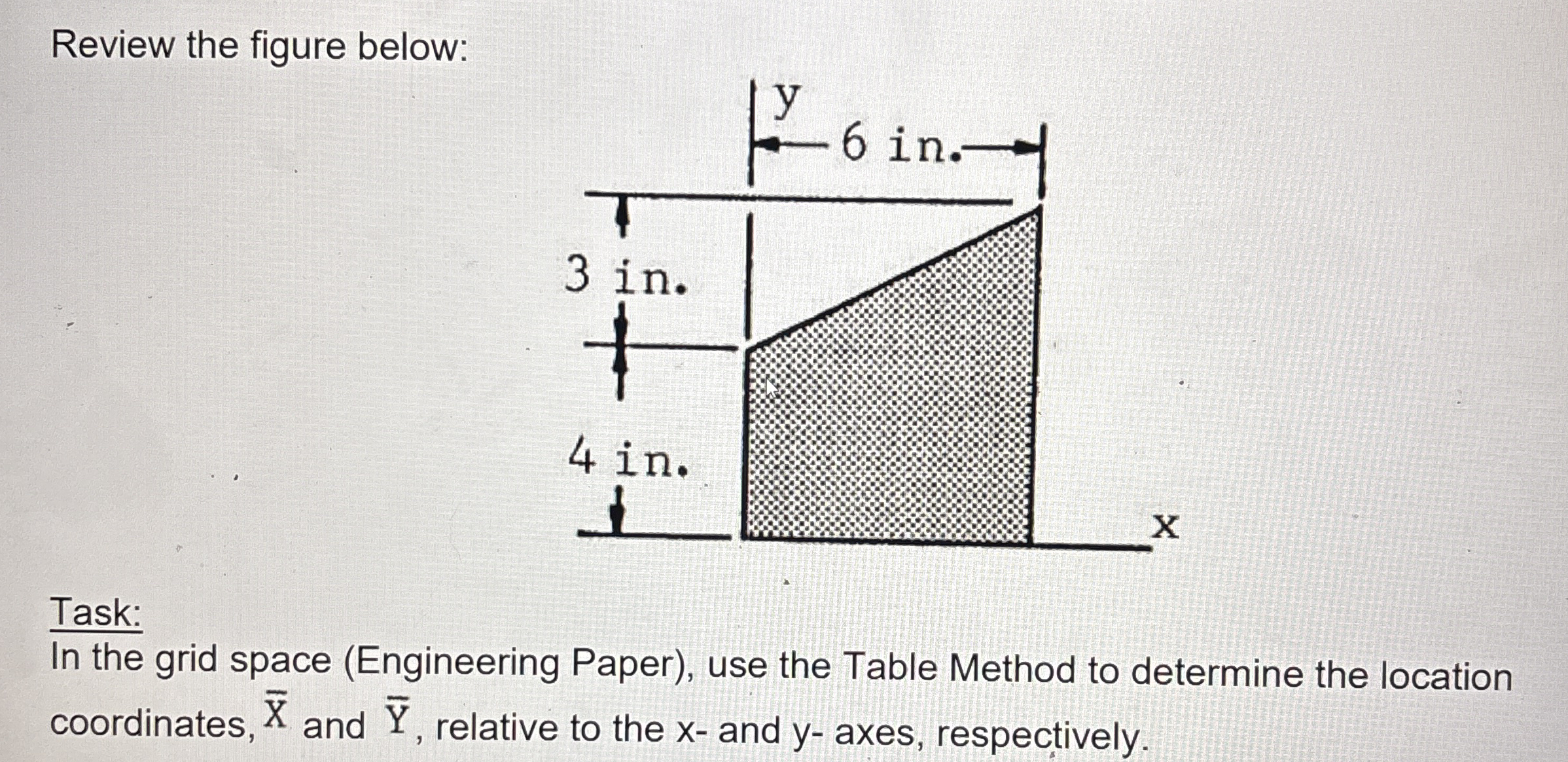 Review the figure below: Task: In the grid space
