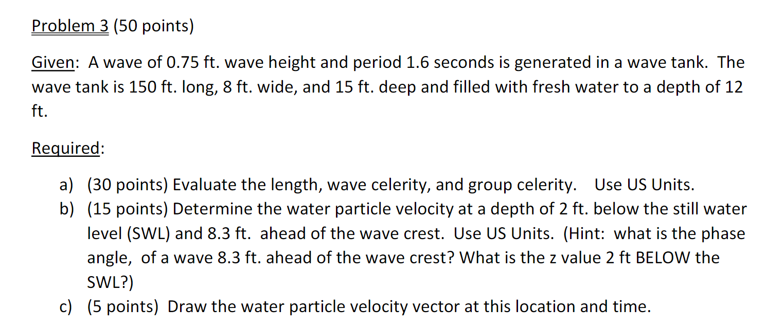 Problem 3 ( 5 0 points ) Given: A wave of 0 . 7 5