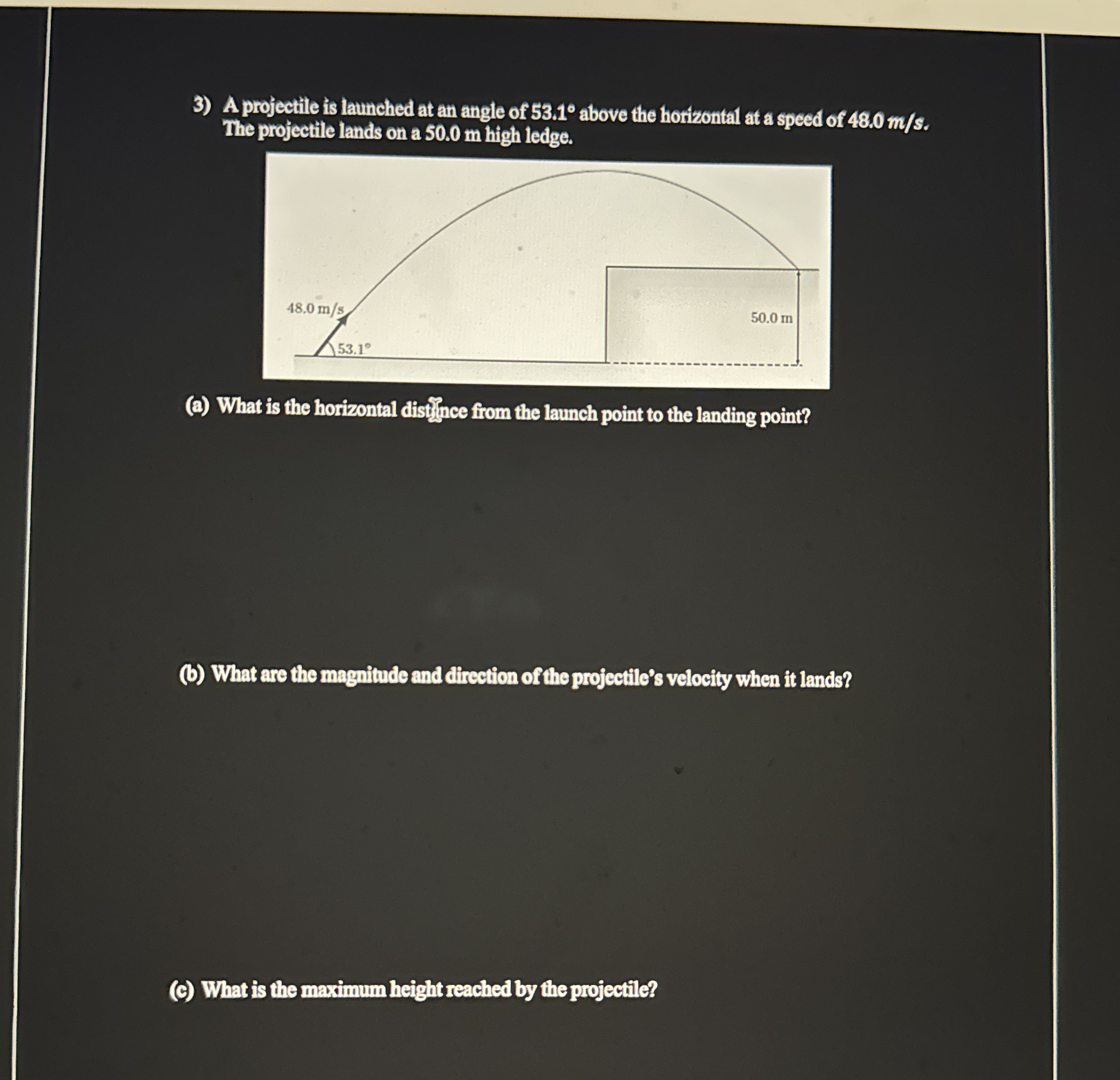 A projectile is launched at an angle of 5 3 . 1