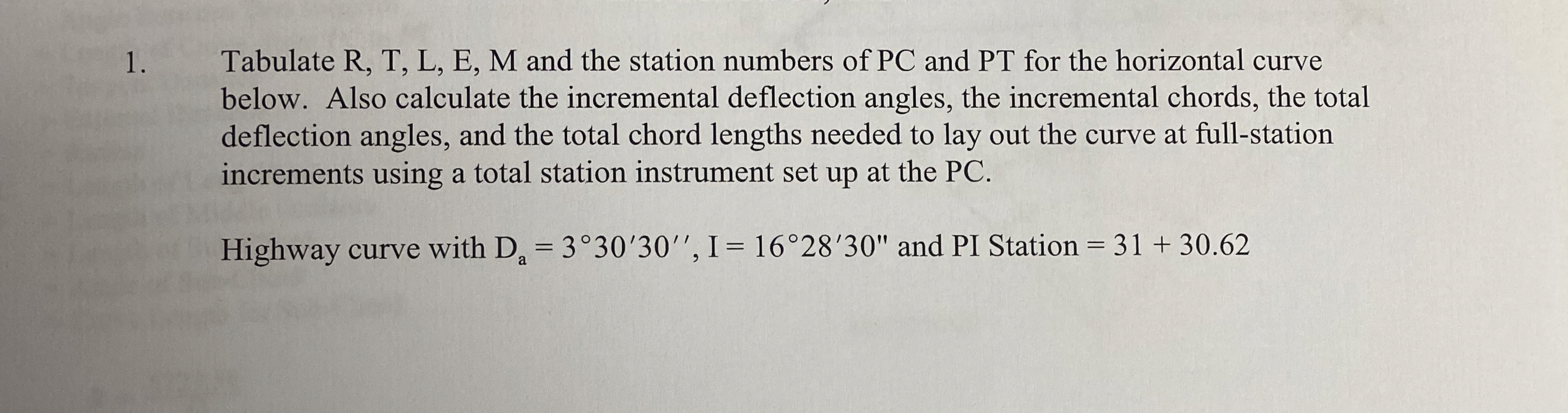 Tabulate R , T , L , E , M and the station