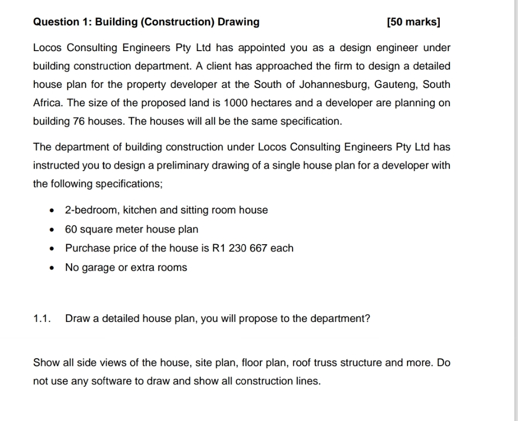Question 1 : Building ( Construction ) Drawing [